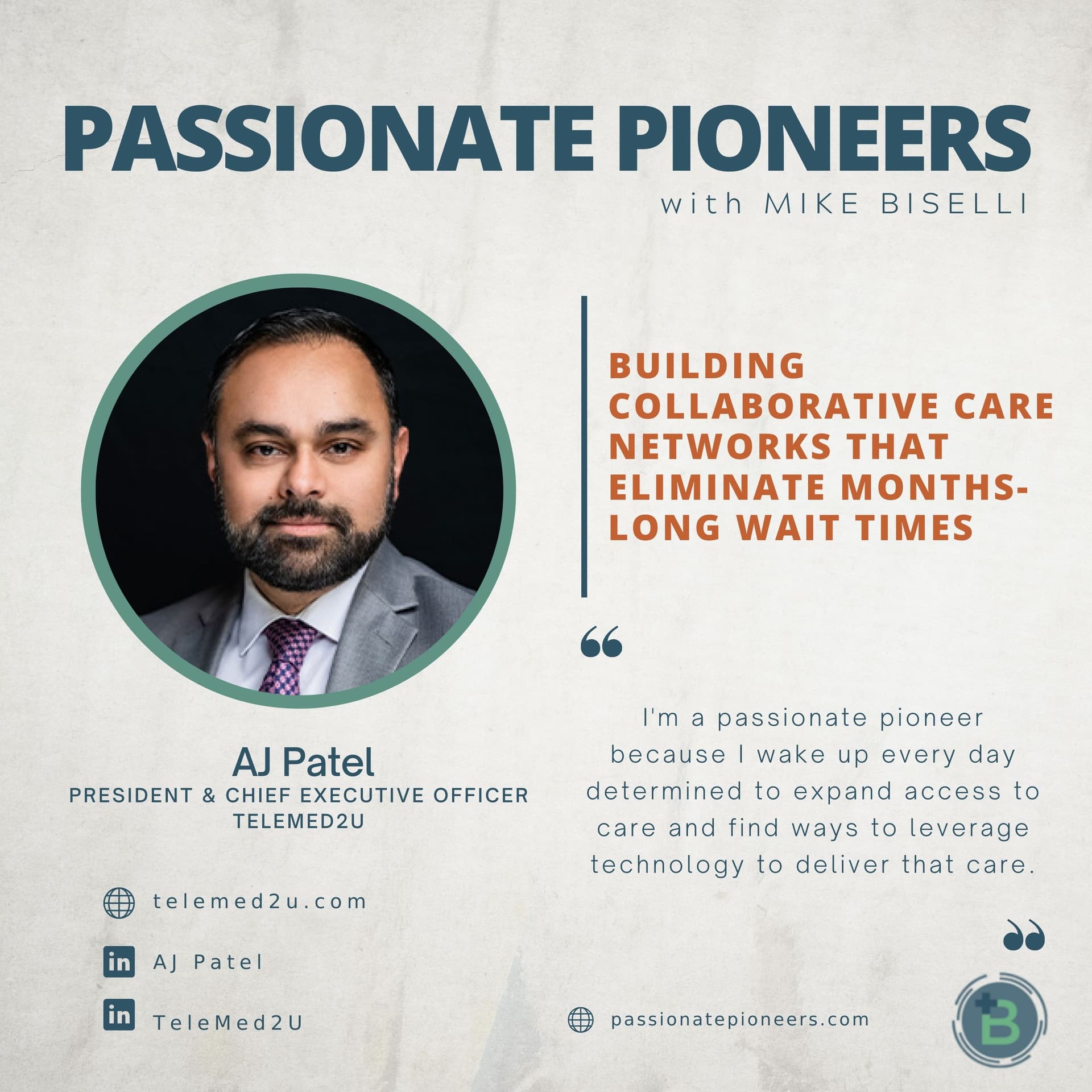 Building Collaborative Care Networks That Eliminate Months-Long Wait Times with AJ Patel