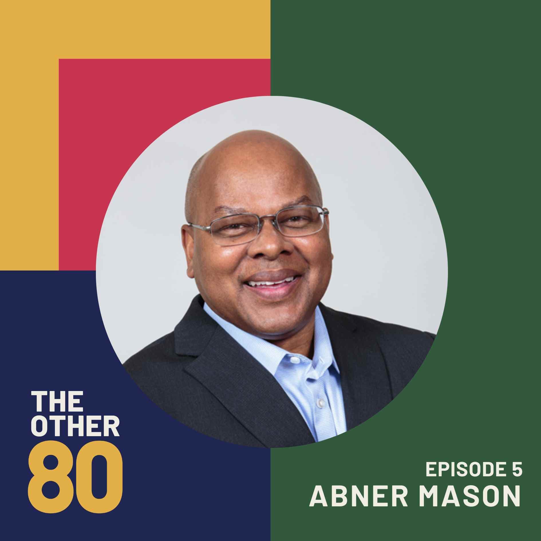 Building Trust with Abner Mason