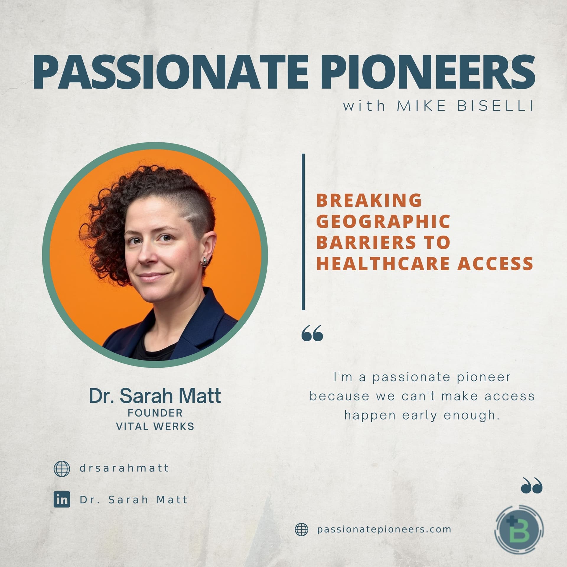 Breaking Geographic Barriers to Healthcare Access with Dr. Sarah Matt