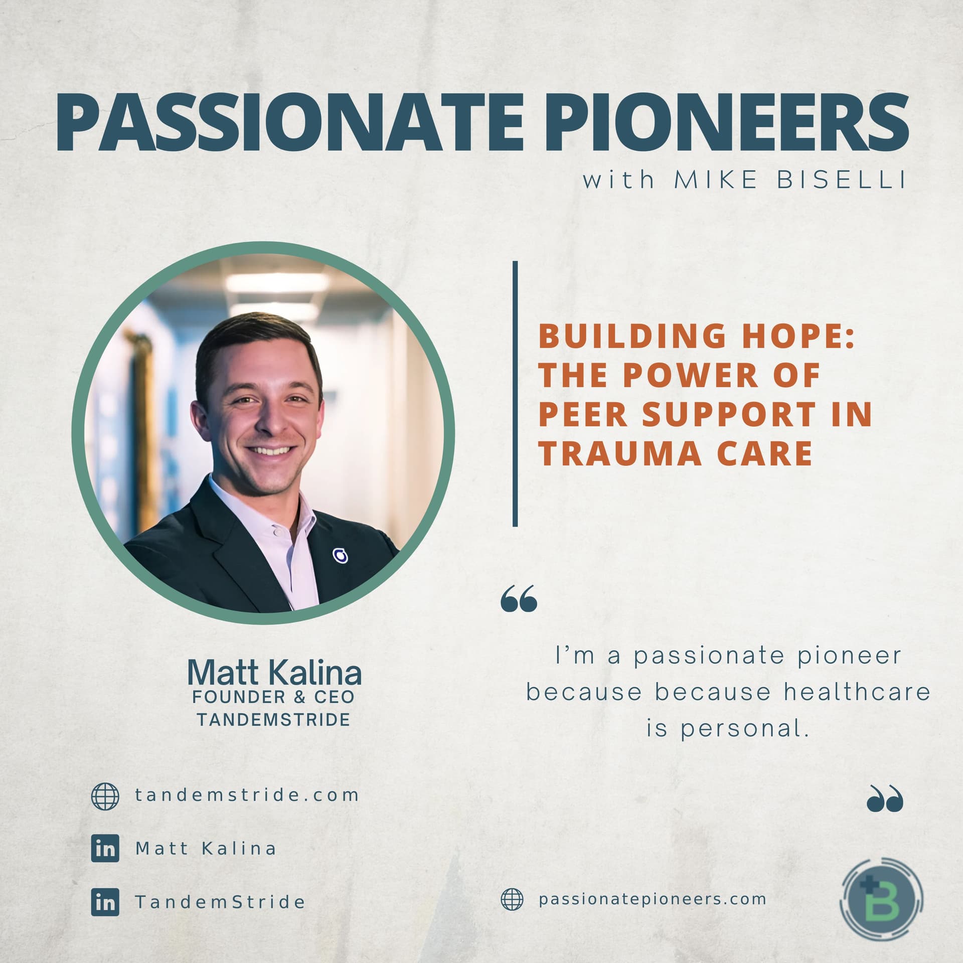 Building Hope: The Power of Peer Support in Trauma Care with Matt Kalina