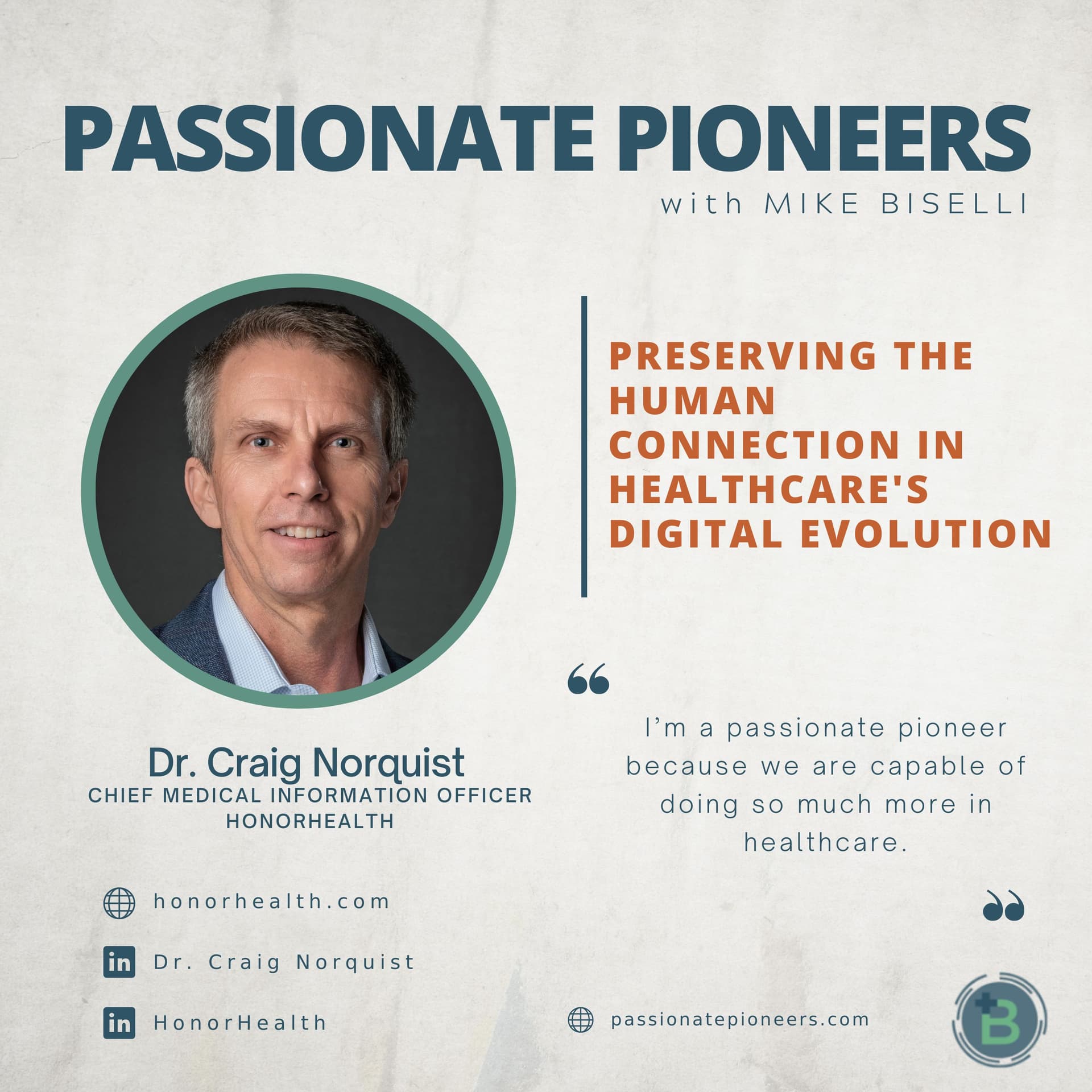 Preserving the Human Connection in Healthcare's Digital Evolution with Dr. Craig Norquist
