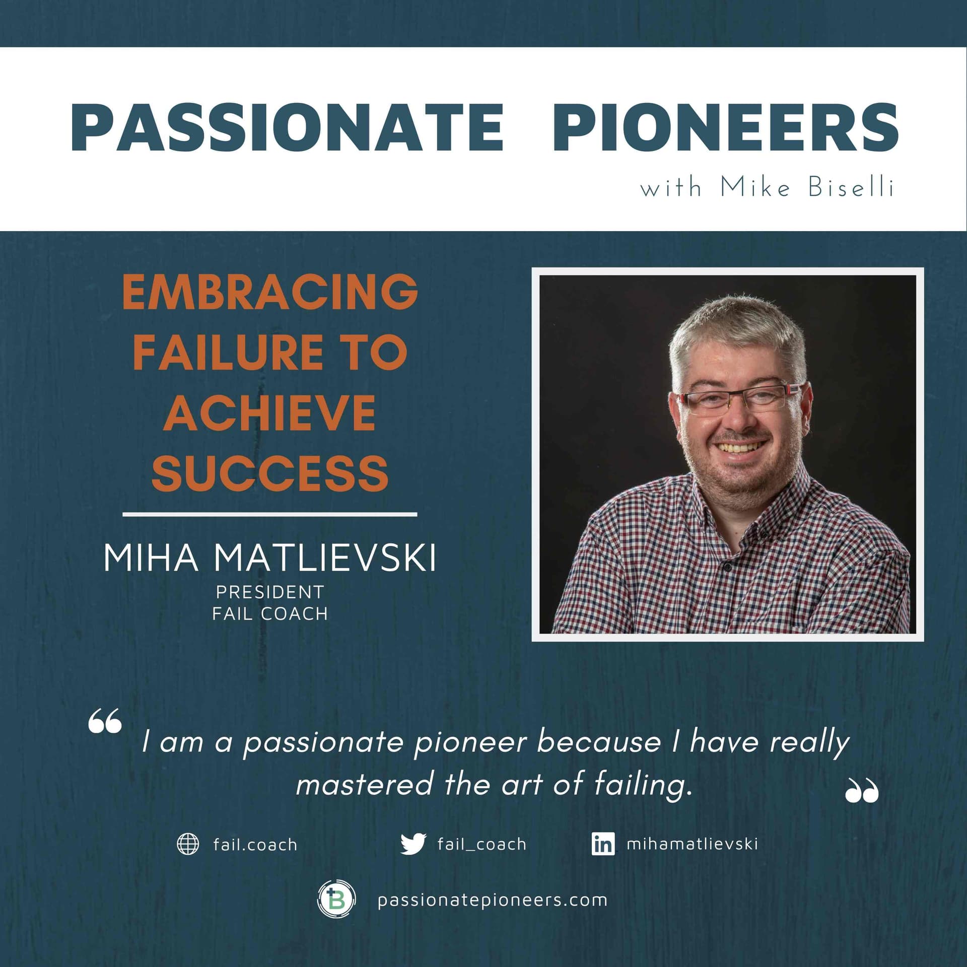 Embracing Failure to Achieve Success Miha Matlievski