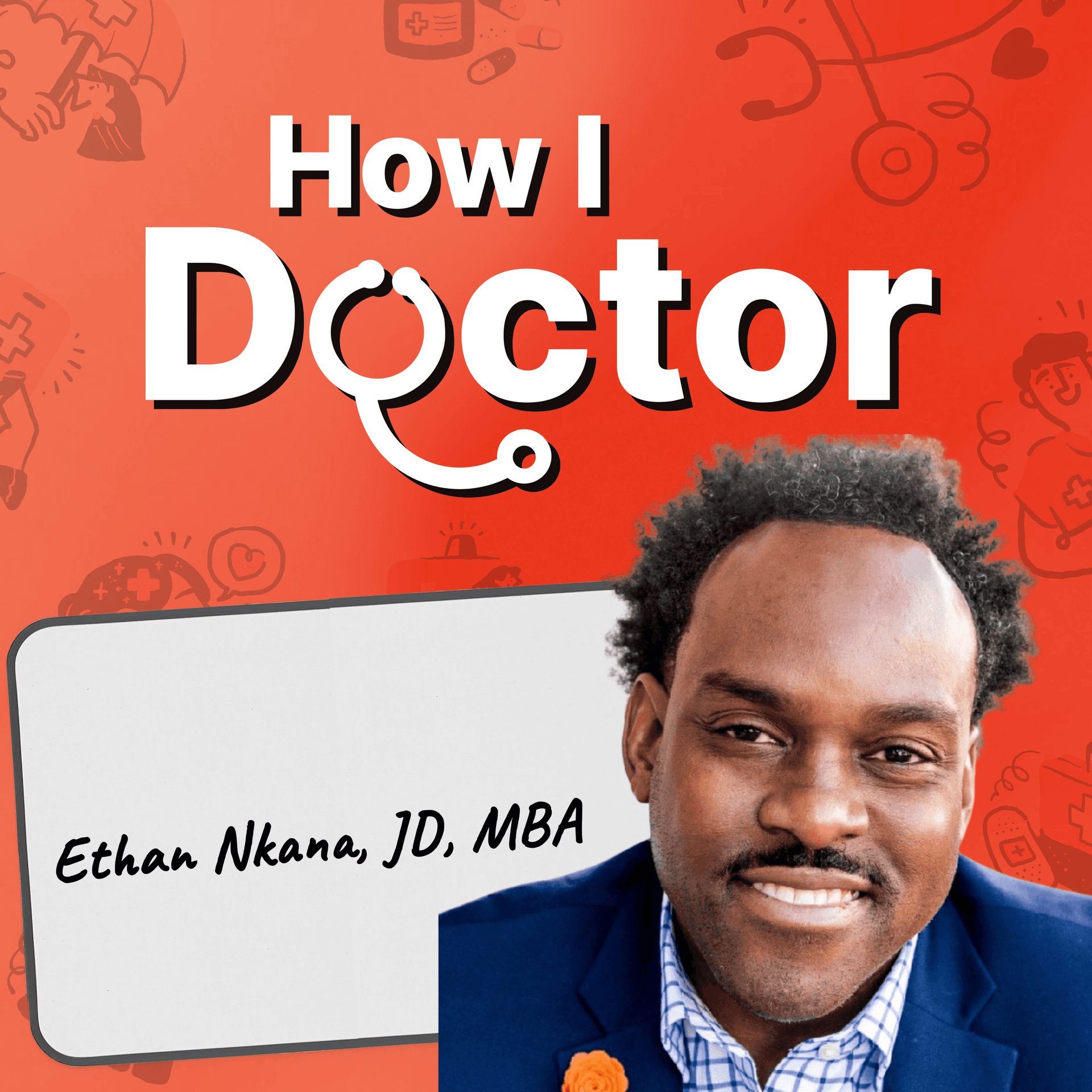 From Hospital Insider to Physician Advocate: How Ethan Nkana Switched Sides to Champion Doctors’ Voices