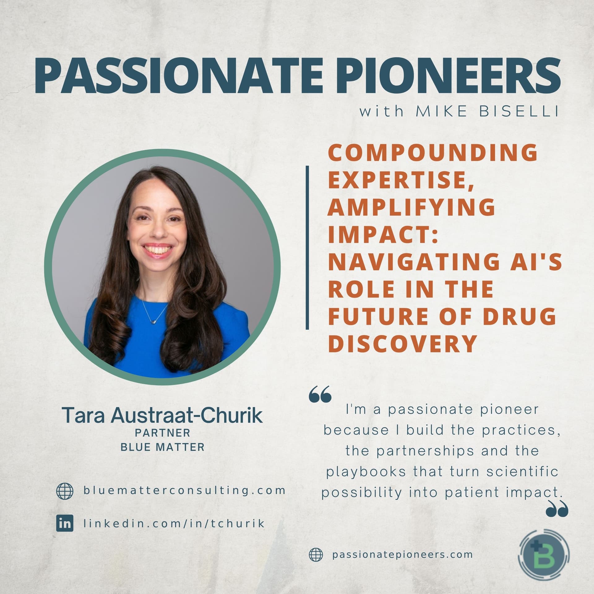 Compounding Expertise, Amplifying Impact: Navigating AI's Role in the Future of Drug Discovery with Tara Austraat-Churik