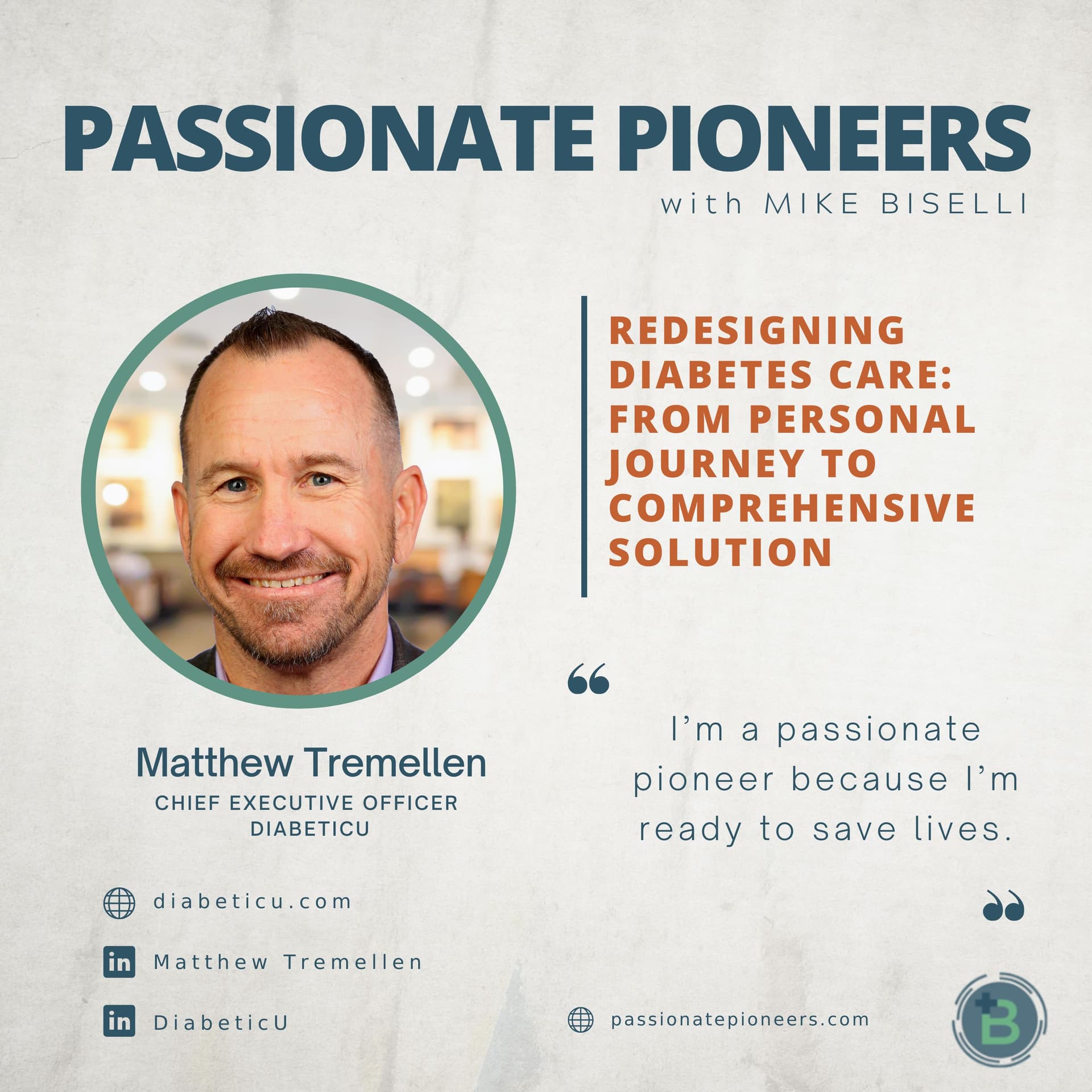 Redesigning Diabetes Care: From Personal Journey to Comprehensive Solution with Matthew Tremellen