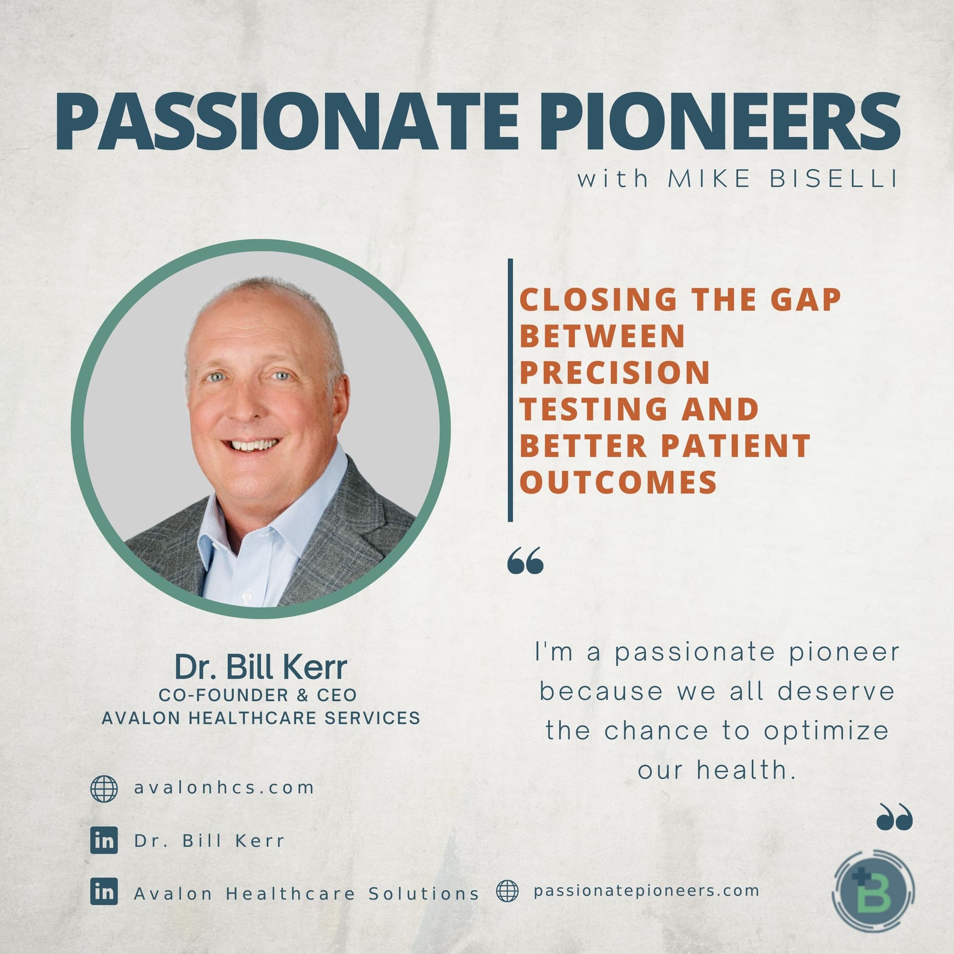 Closing the Gap Between Precision Testing and Better Patient Outcomes with Dr. Bill Kerr