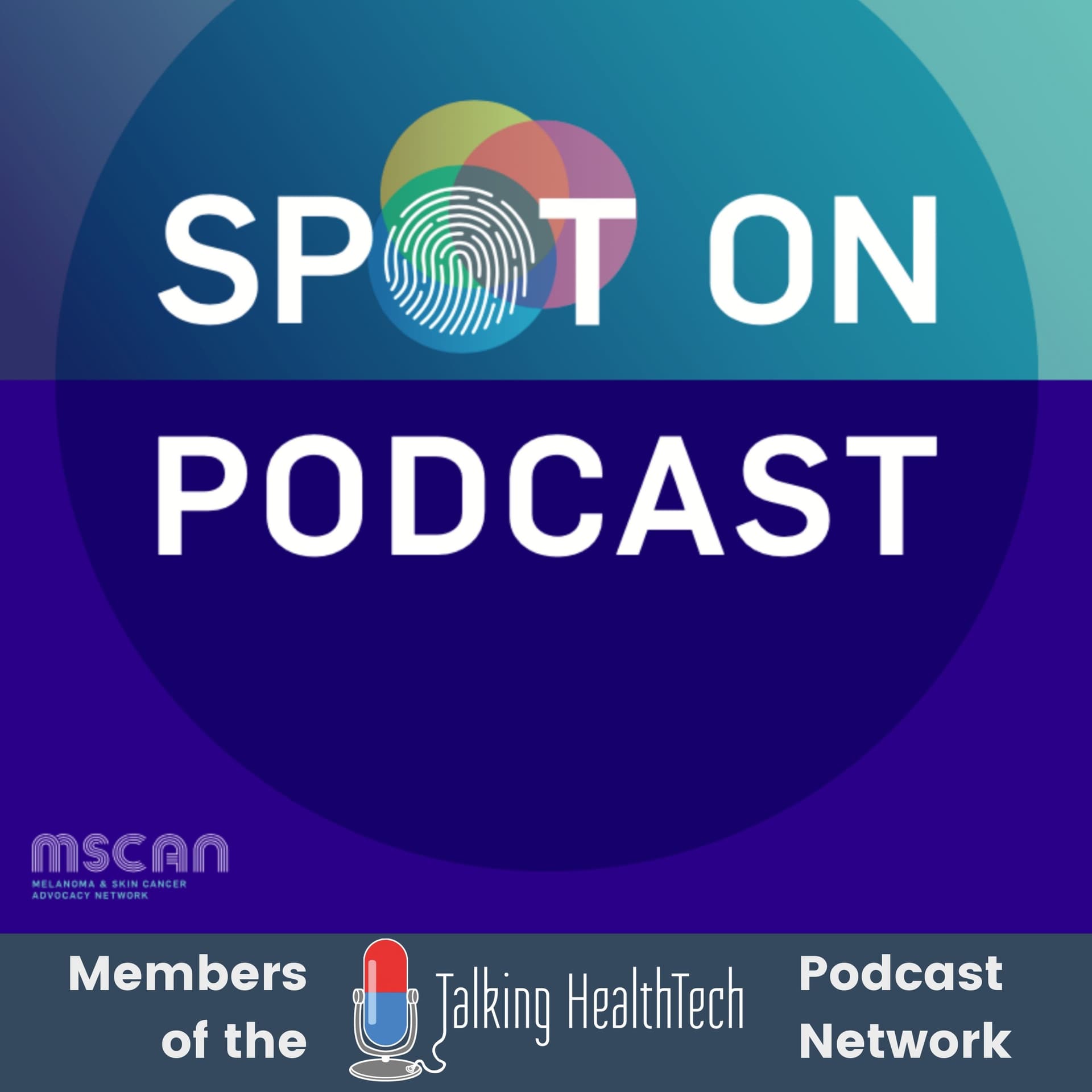 Patient Stories: Diagnosed with skin cancer; Deborah Hutton (featuring Deb Knight) - MSCAN Spot On Takes Over Talking HealthTech!