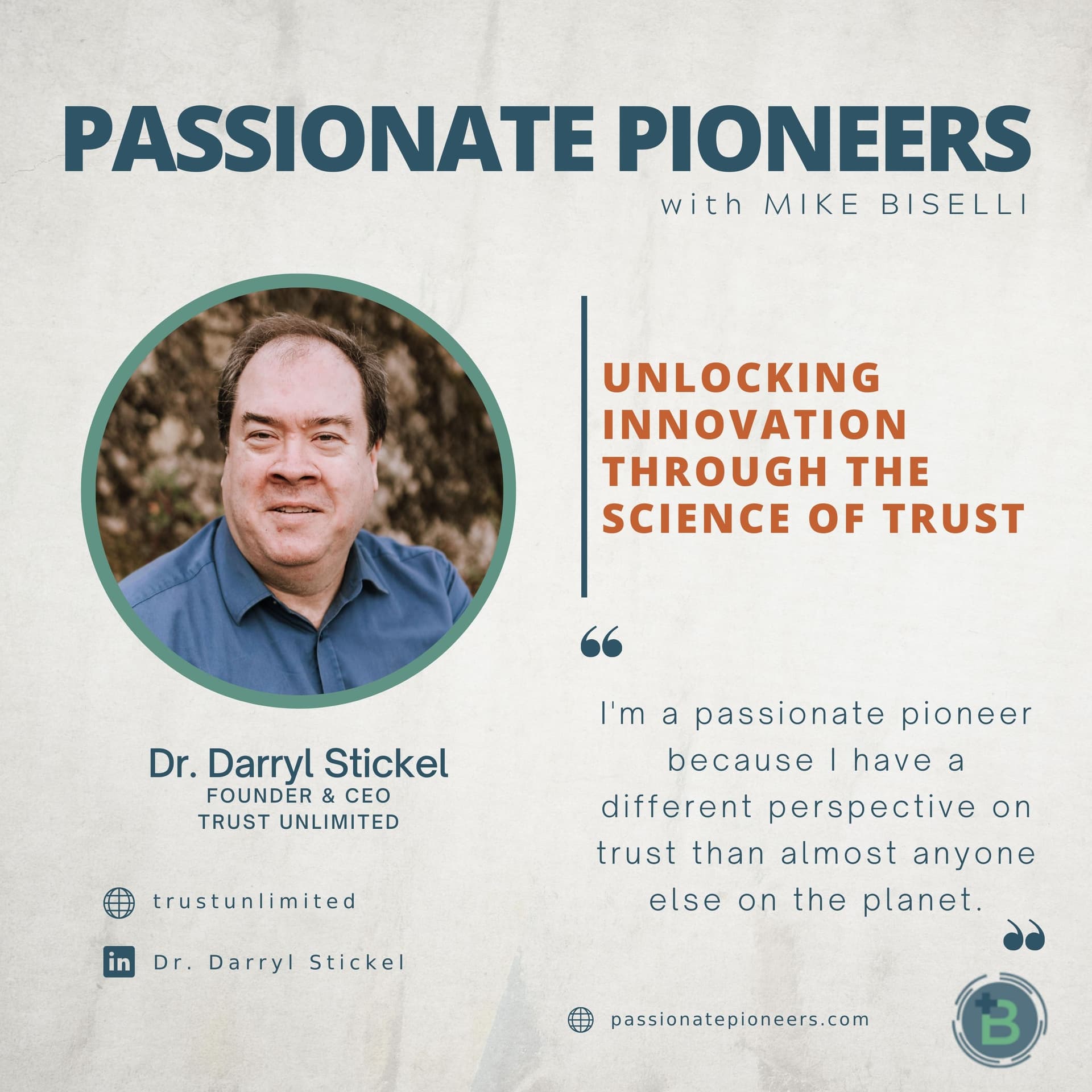 Unlocking Innovation Through the Science of Trust with Dr. Darryl Stickel