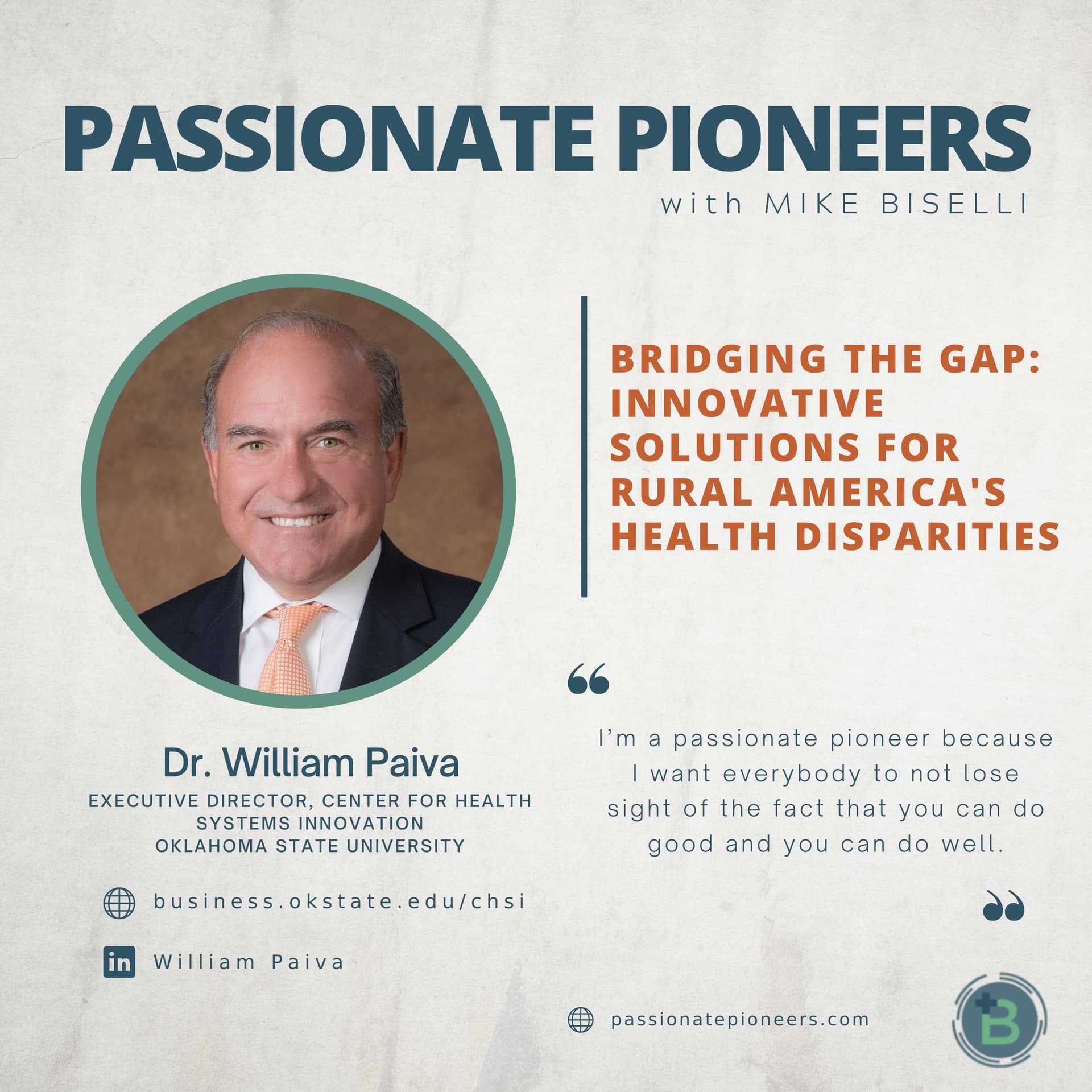 Bridging the Gap: Innovative Solutions for Rural America's Health Disparities with Dr. William Paiva