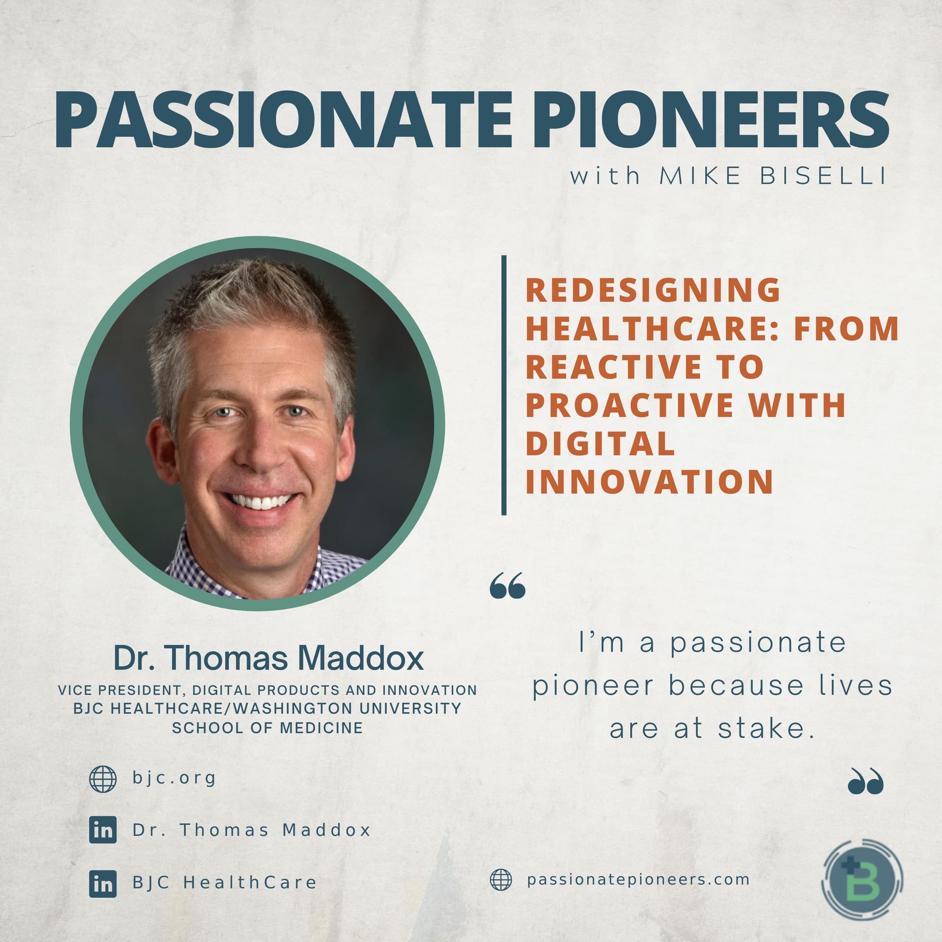 Redesigning Healthcare: From Reactive to Proactive with Digital Innovation with Dr. Thomas Maddox
