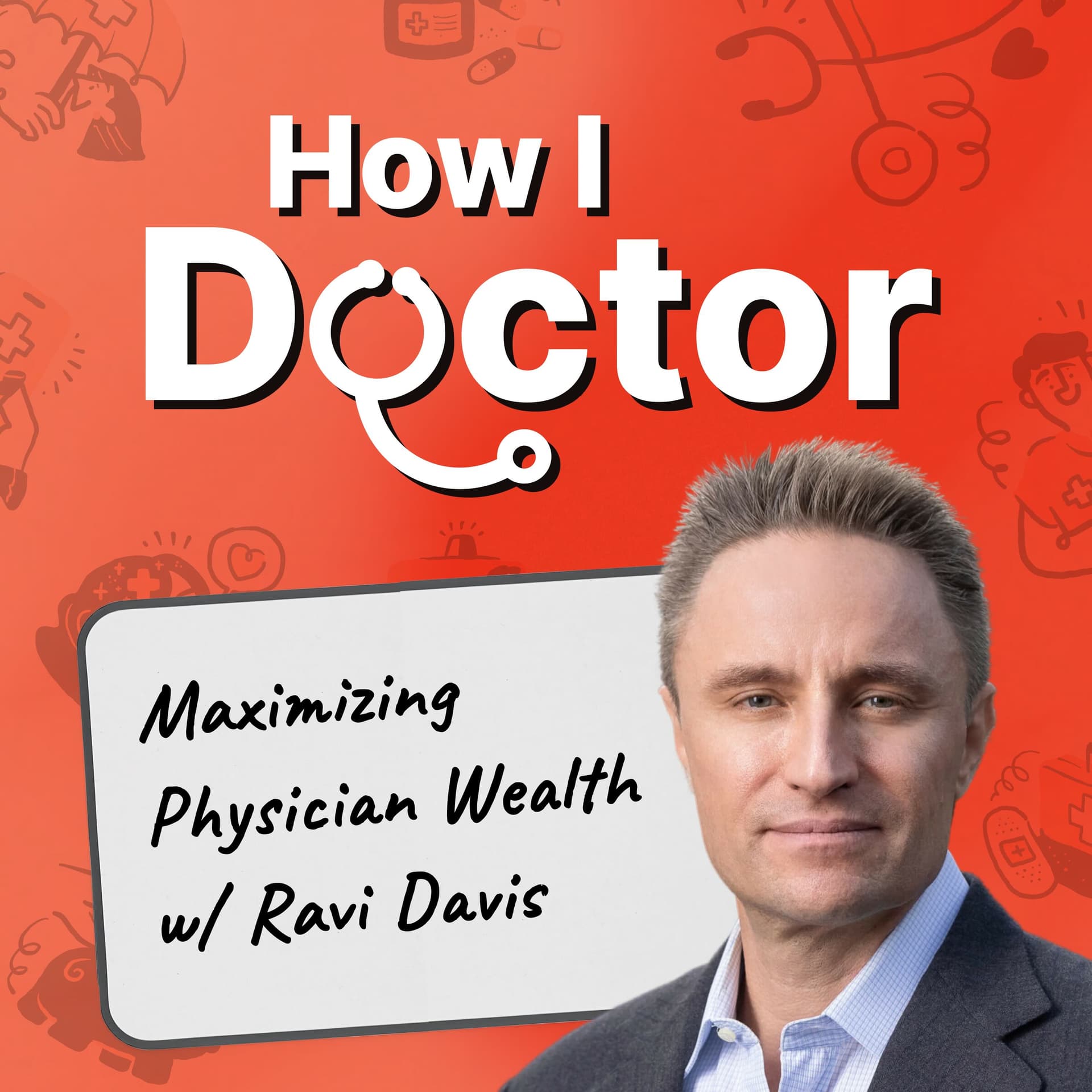 Maximizing Physician Wealth with the Founder of Hippocratic Financial