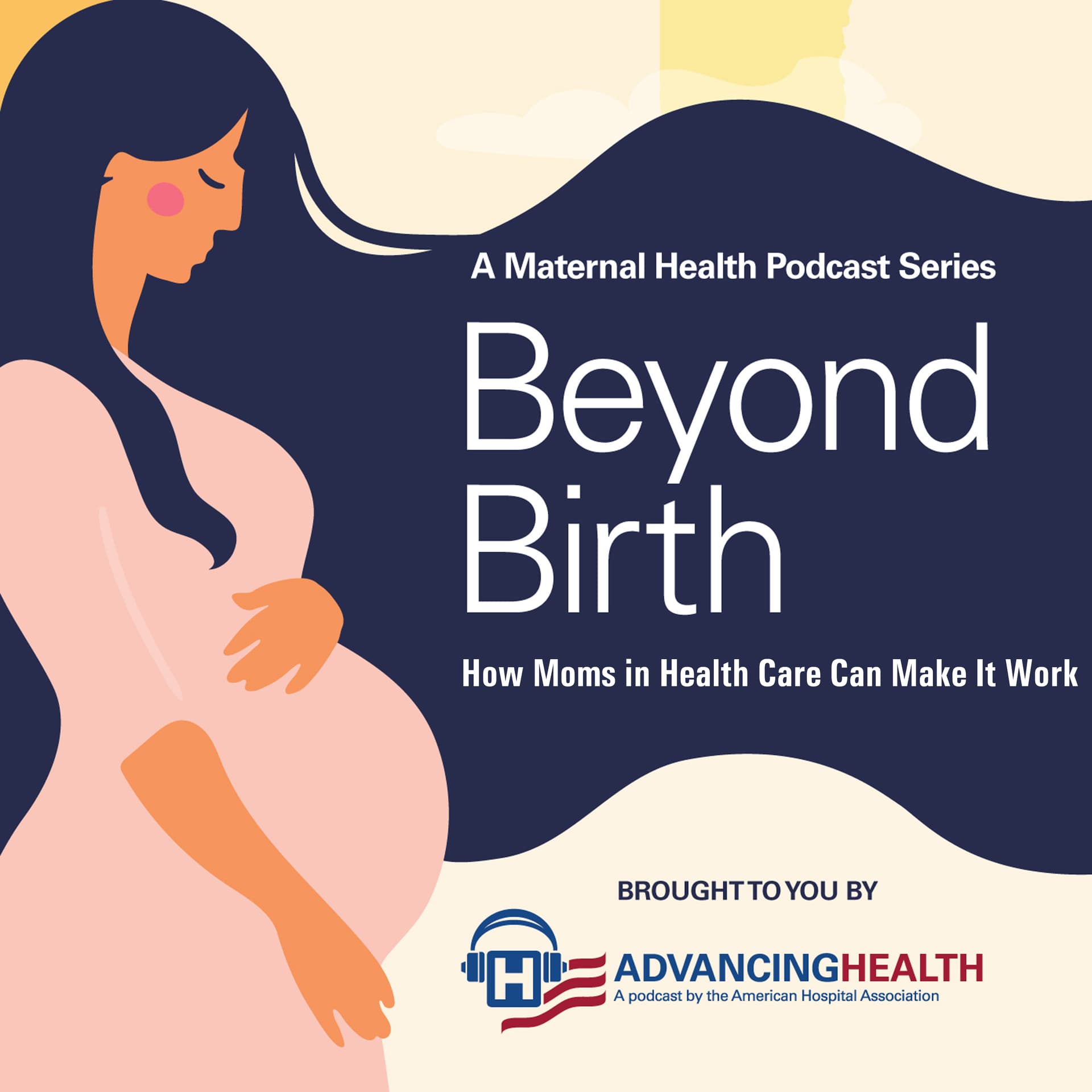 Beyond Birth: How Moms in Health Care Can Make It Work