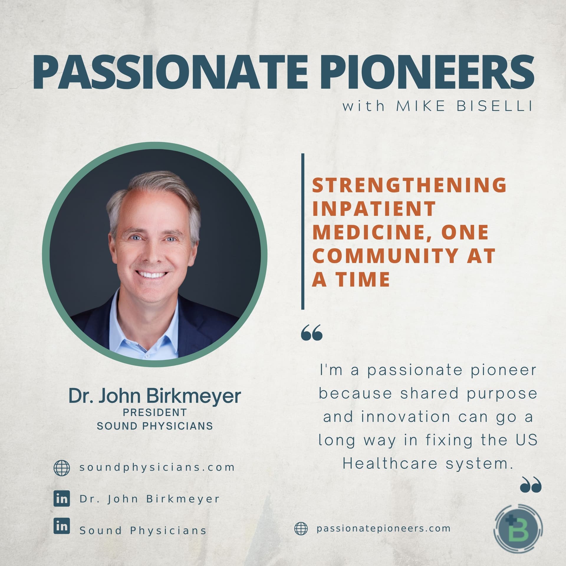 Strengthening Inpatient Medicine, One Community at a Time with Dr. John Birkmeyer