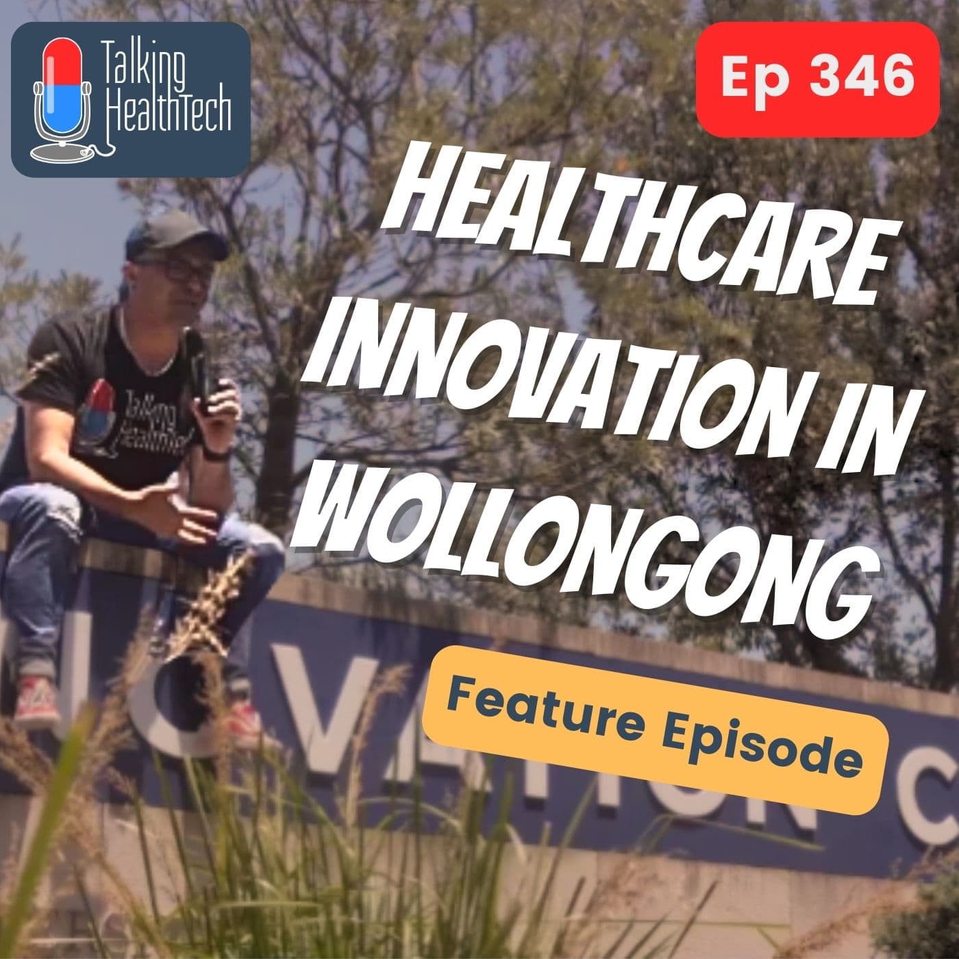 346 - Healthcare Innovation in Wollongong Showcase
