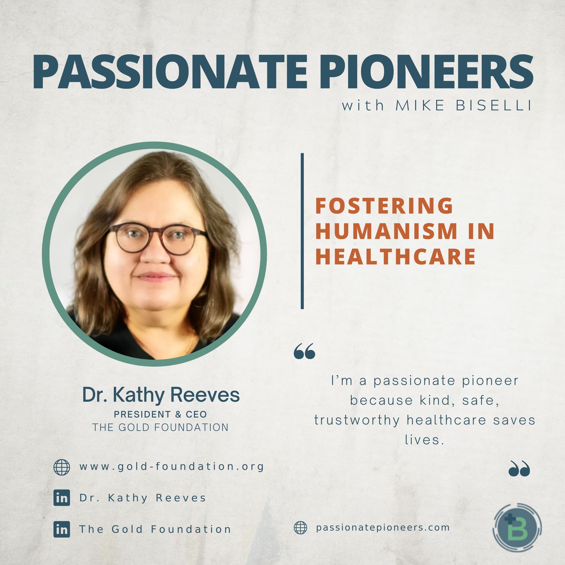 Fostering Humanism in Healthcare with Dr. Kathy Reeves