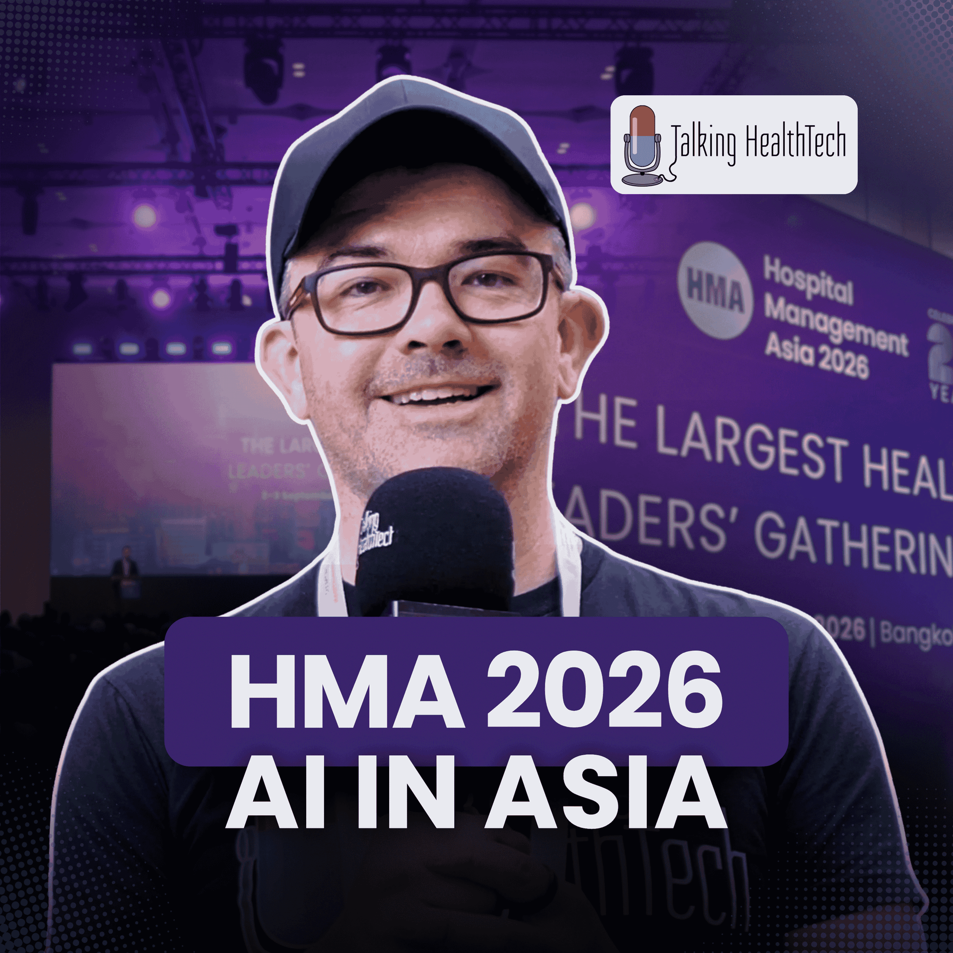 643 -  Transforming Healthcare in Asia: AI Tools, EMRs, and Collaboration from HMA26 Bangkok