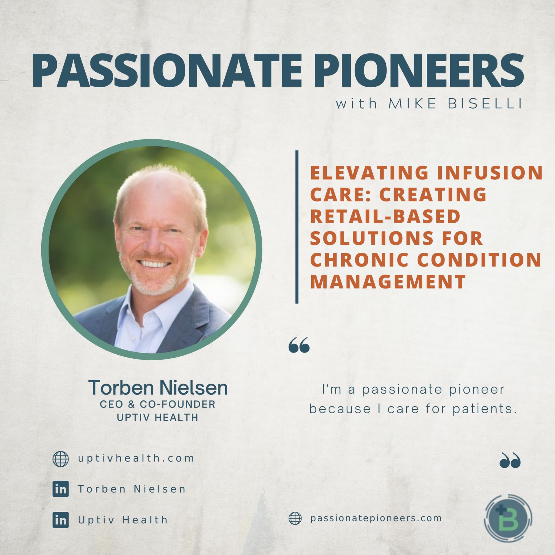 Elevating Infusion Care: Creating Retail-Based Solutions for Chronic Condition Management with Torben Nielsen