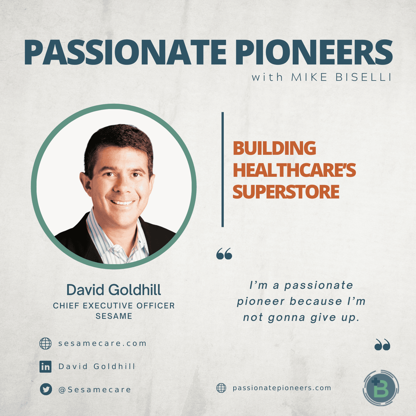 Building Healthcare’s Superstore with David Goldhill