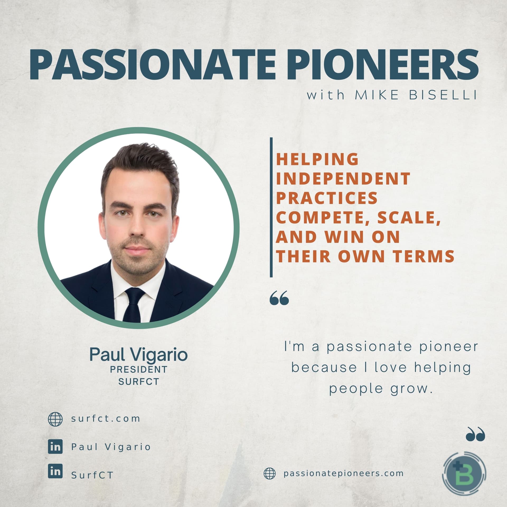 Helping Independent Practices Compete, Scale, and Win on Their Own Terms with Paul Vigario