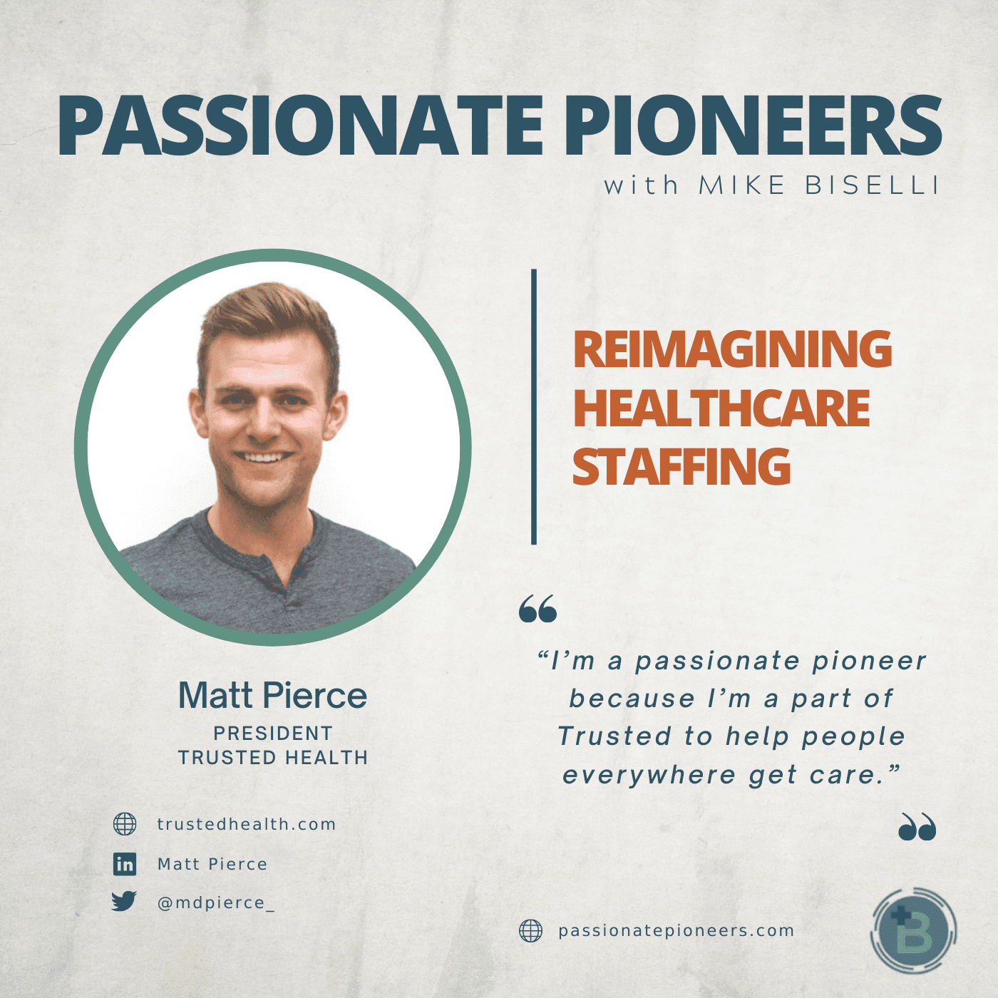 Reimagining Healthcare Staffing with Matt Pierce