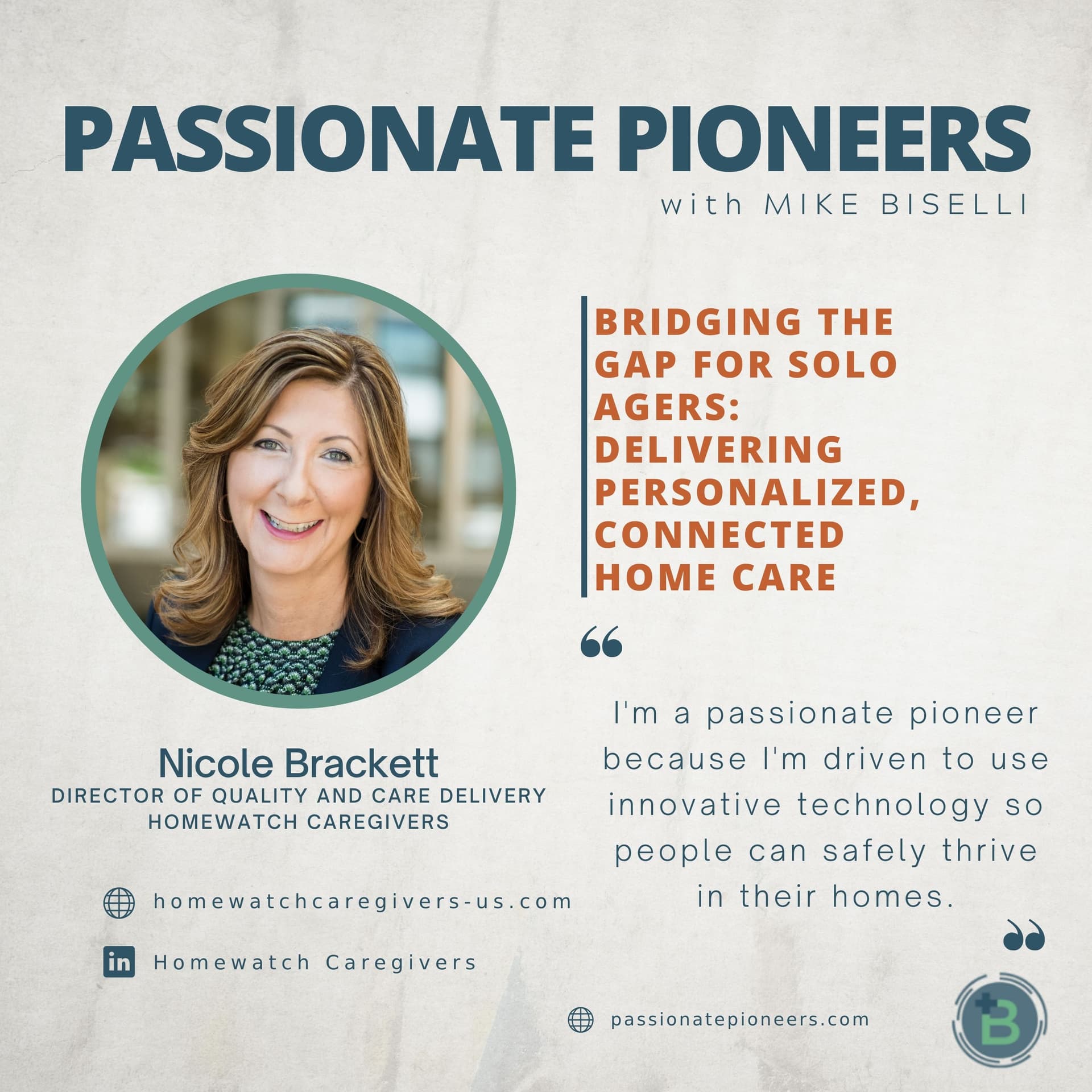 Bridging the Gap for Solo Agers: Delivering Personalized, Connected Home Care with Nicole Brackett