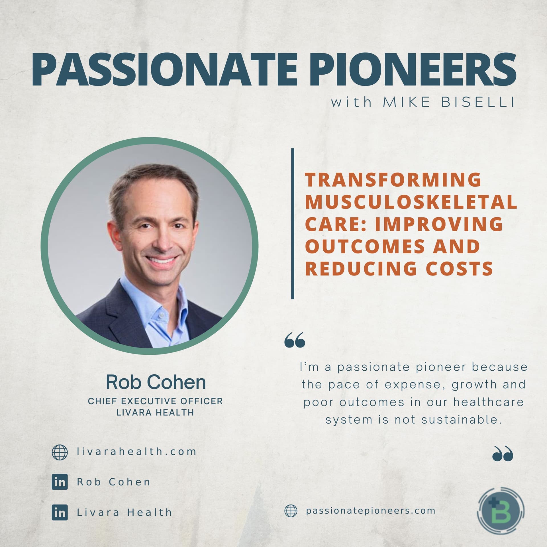 Transforming Musculoskeletal Care: Improving Outcomes and Reducing Costs with Rob Cohen