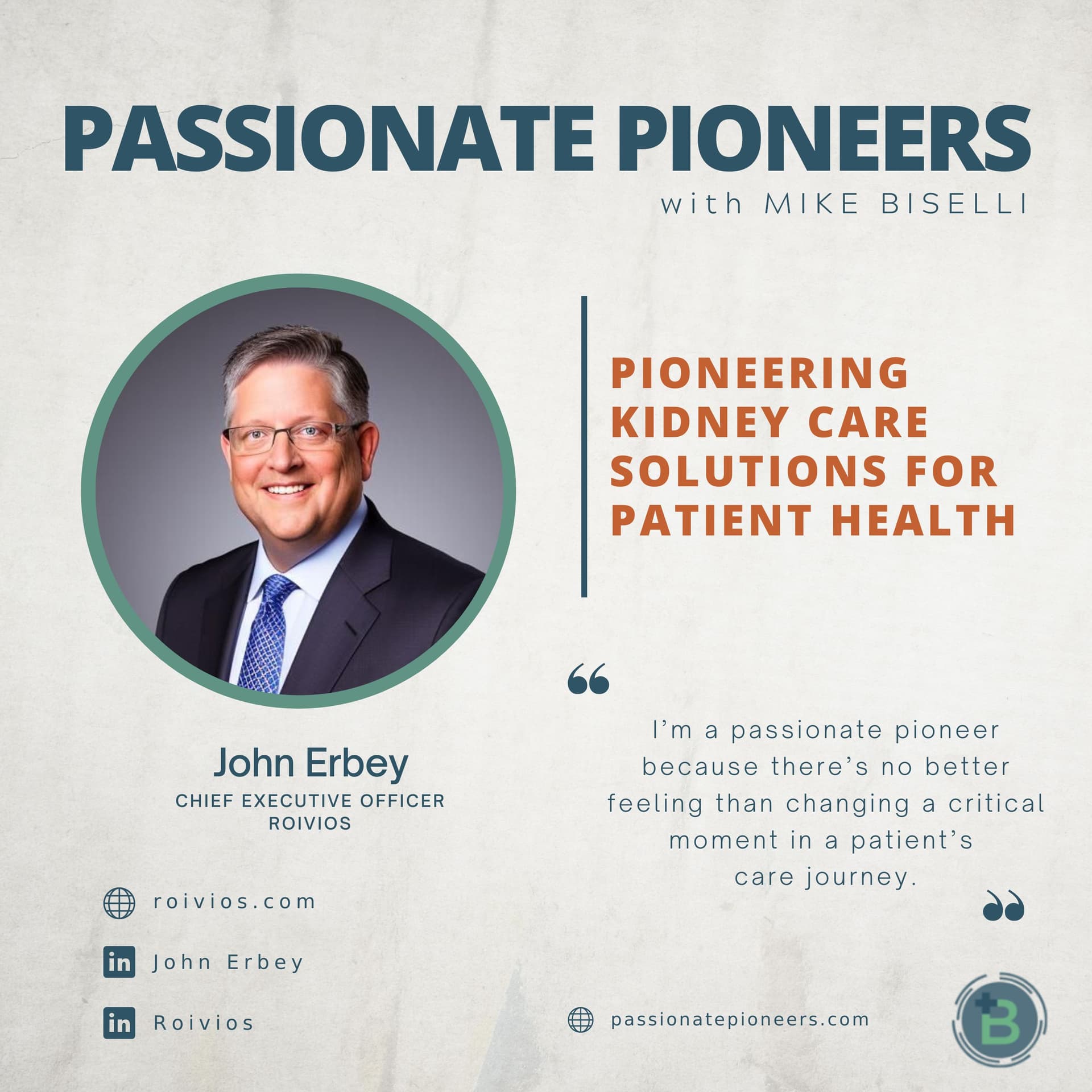 Pioneering Kidney Care Solutions for Patient Health with John Erbey