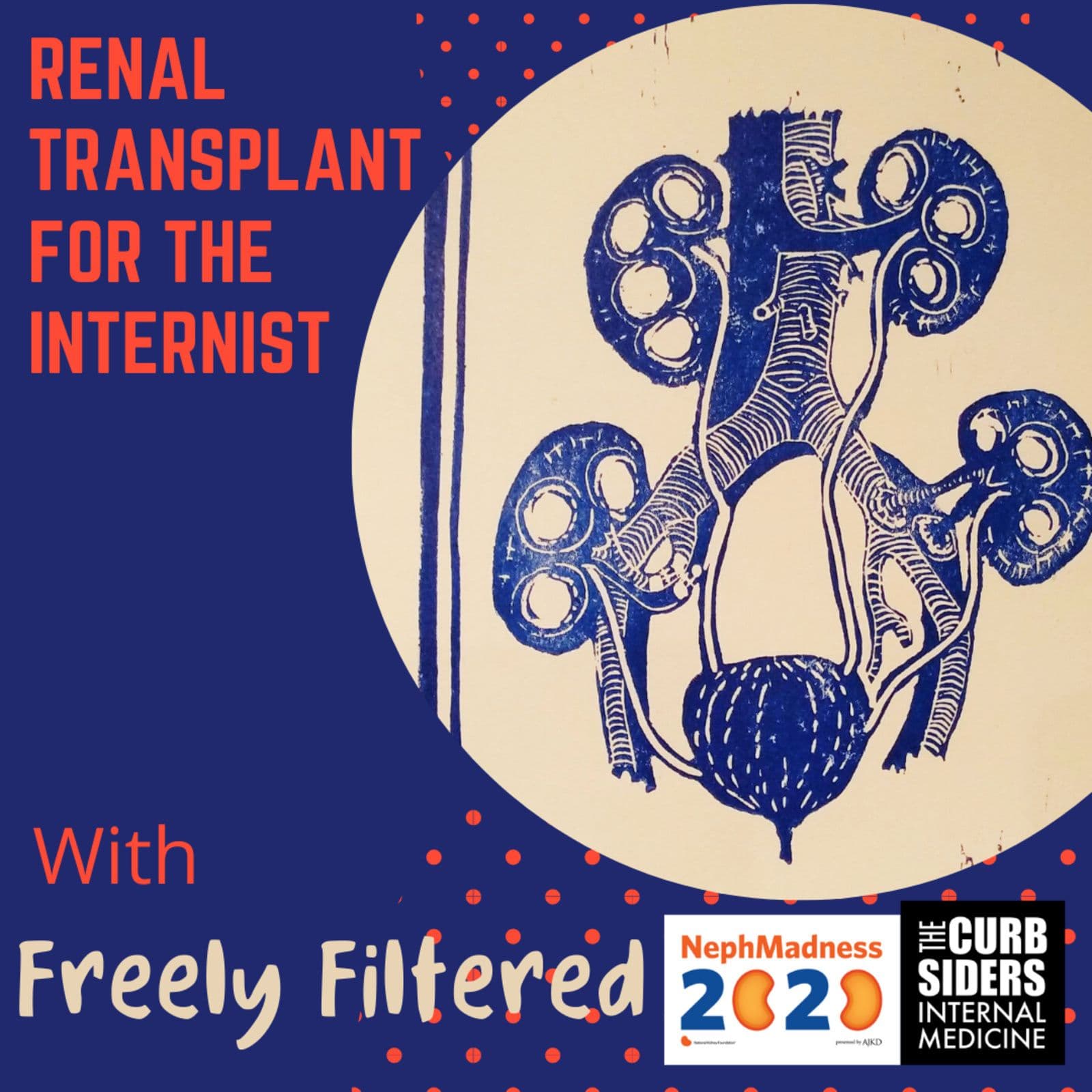#210 Kidney Transplant for the Internist with Freely Filtered (NephMadness)