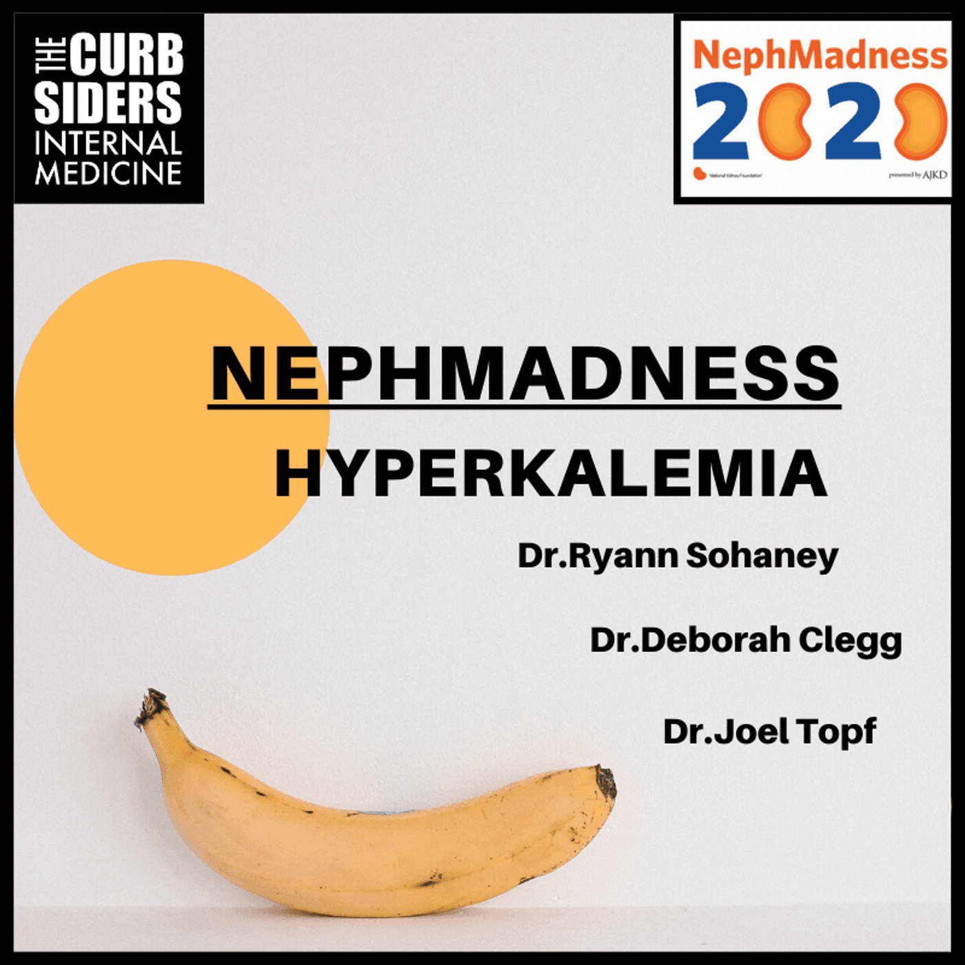 #199 NephMadness: Hyperkalemia, Diet, Potassium Binders, Exercise