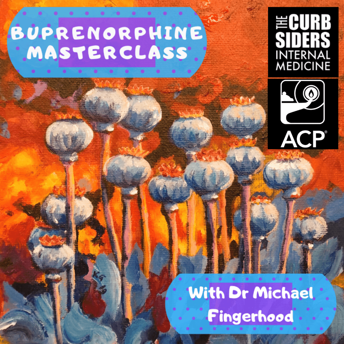 #187 Buprenorphine Master Class: Managing Opioid Use Disorder for the Generalist