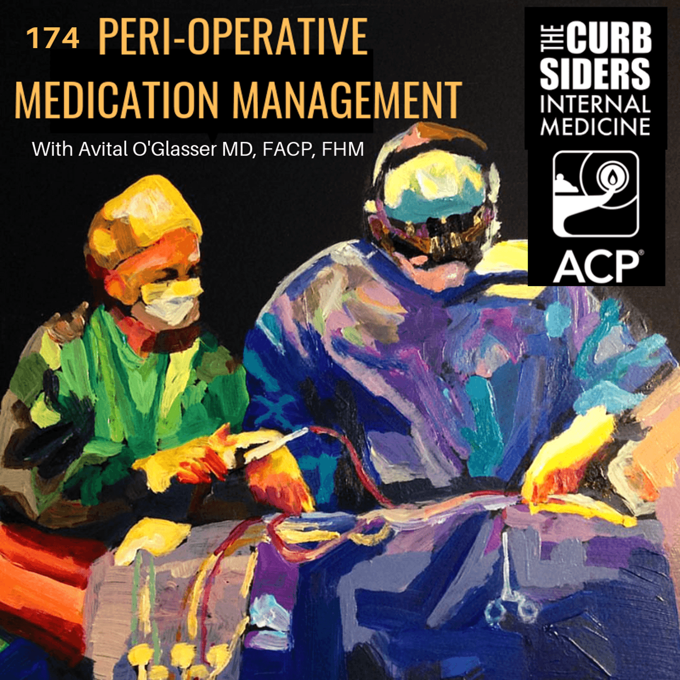 #174 Dominate Perioperative Medication Management