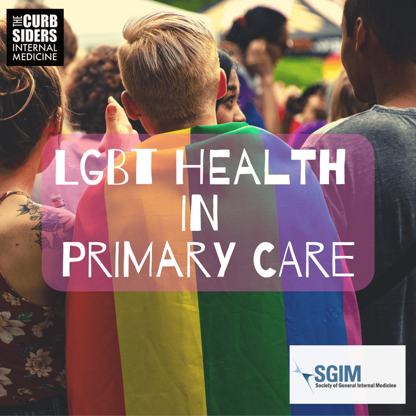 #155 LGBT Health in Primary Care