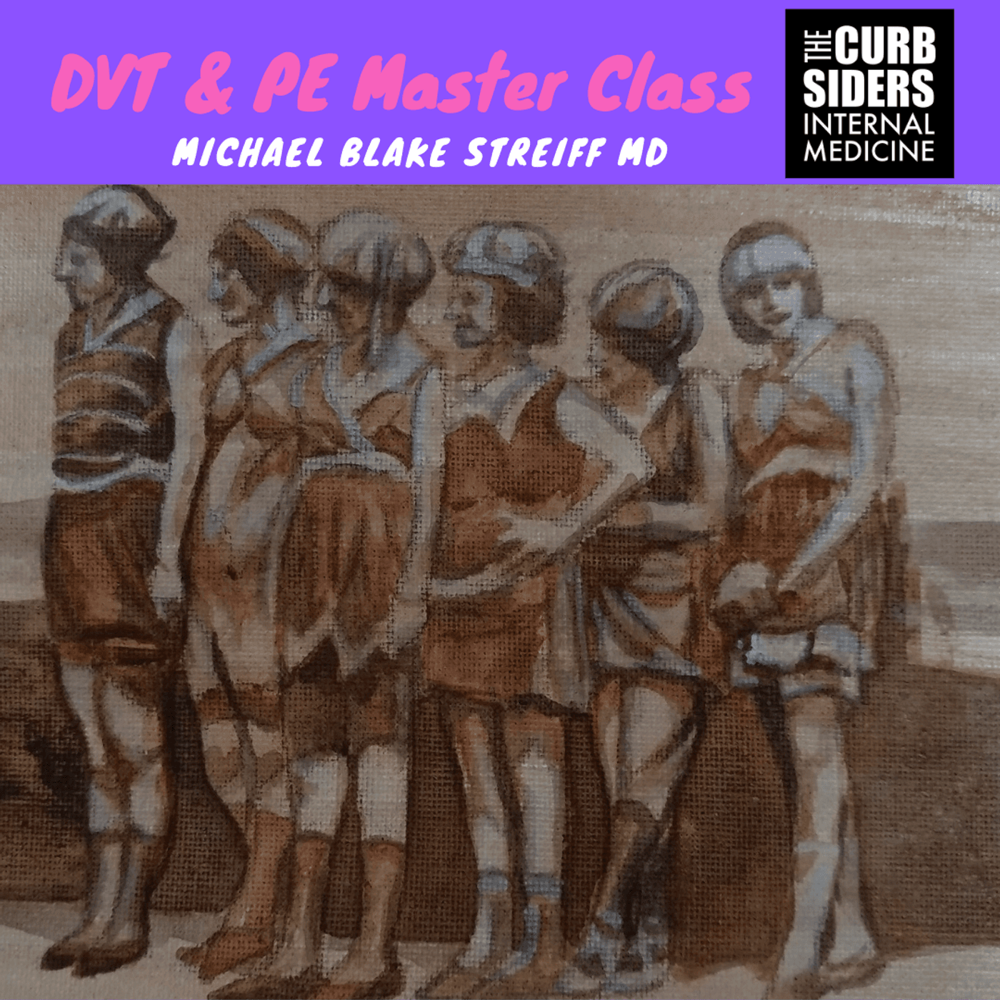 #154 DVT and PE Master Class with Michael Streiff MD