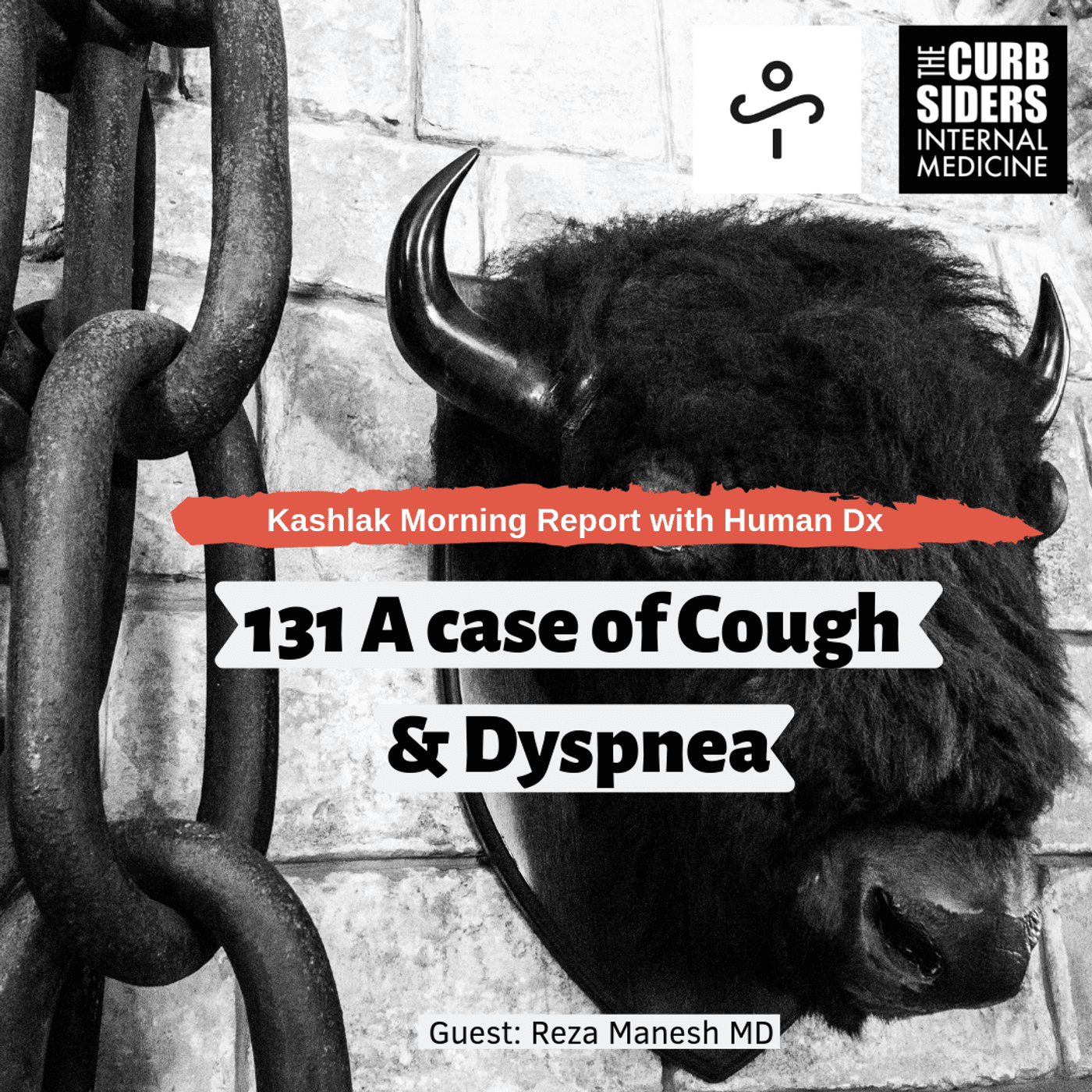 #131 A Case of Cough and Dyspnea