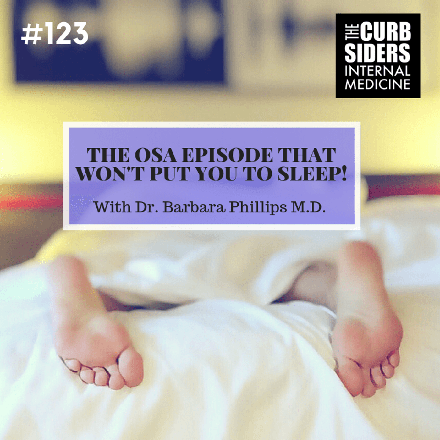 #123 Sleep Apnea Pearls and Pitfalls
