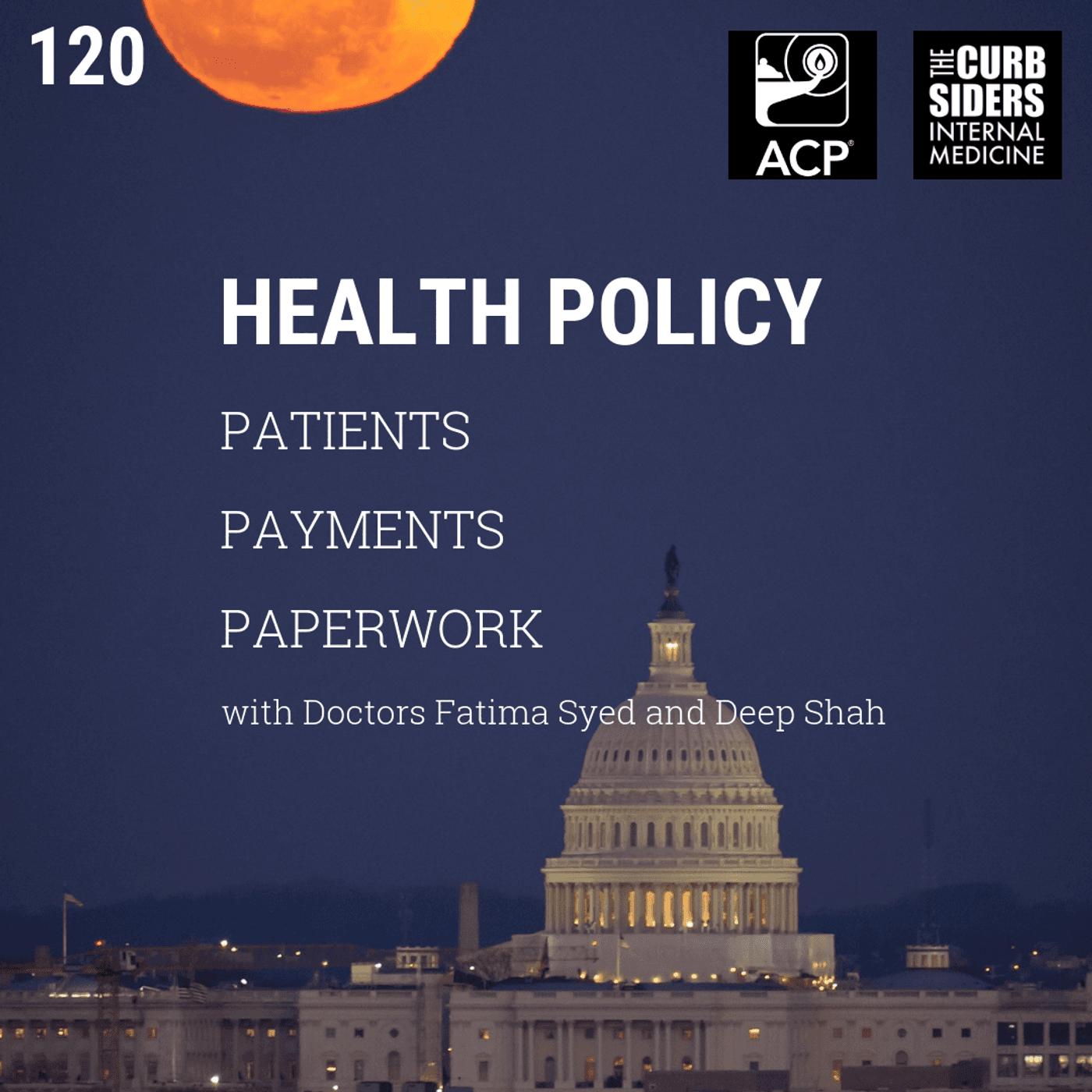 #120 Policy, Patients, Payments, Paperwork