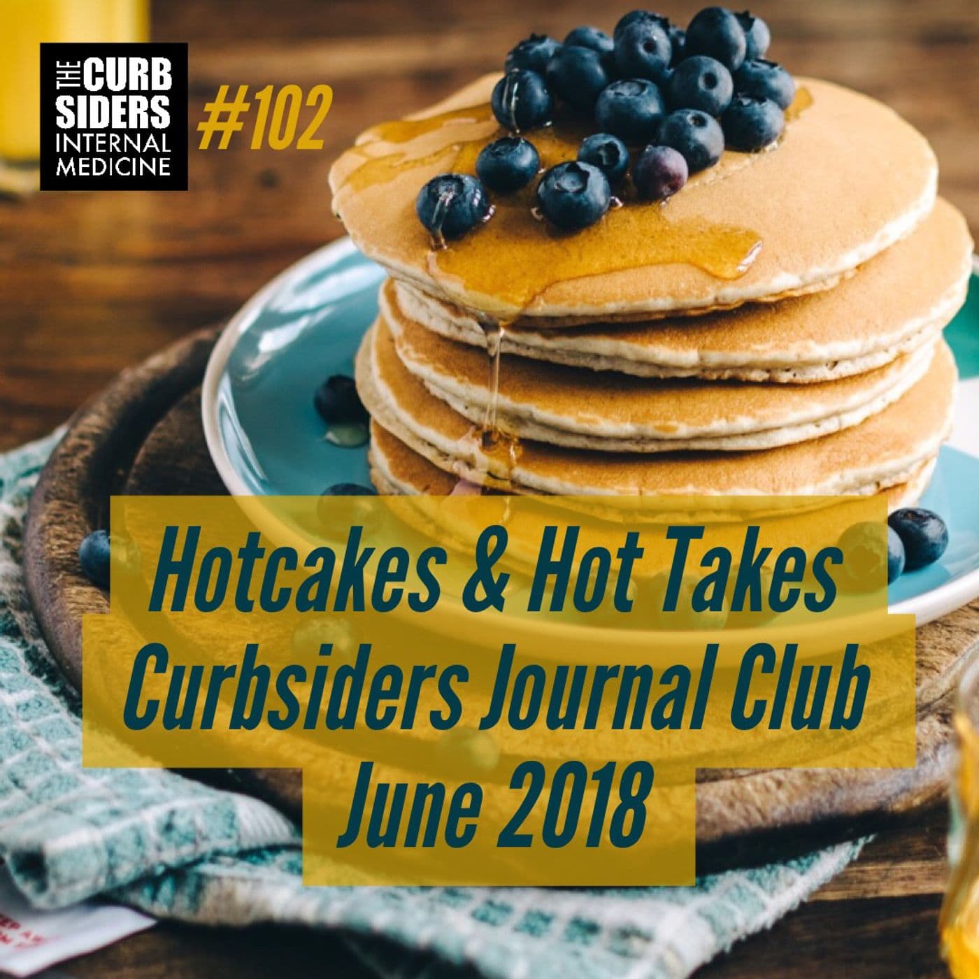 #102: Hotcakes: Asthma, Smoking Cessation, PCP Prophylaxis, Procalcitonin