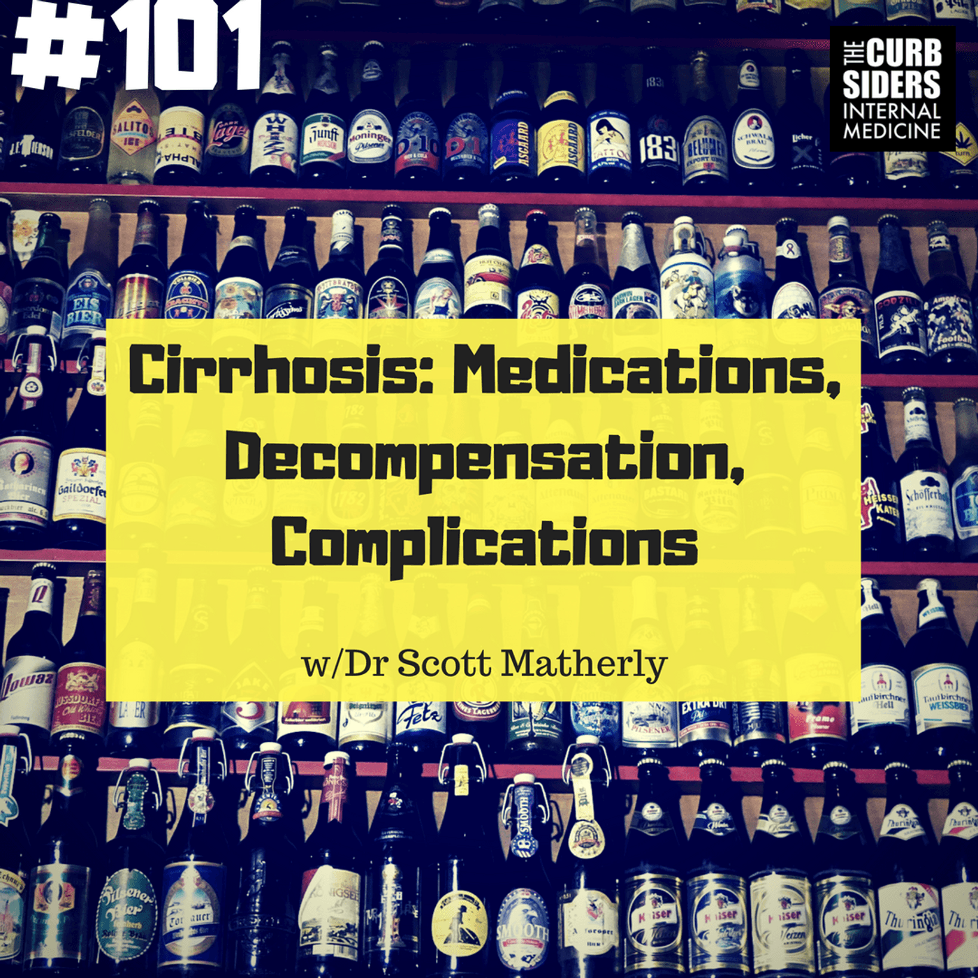 #101: Cirrhosis: Medications, decompensation, complications