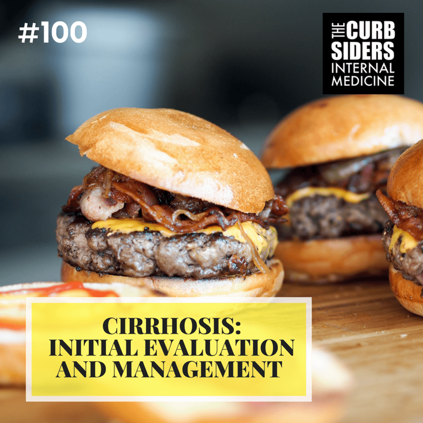 #100: Cirrhosis: Initial Evaluation and Management