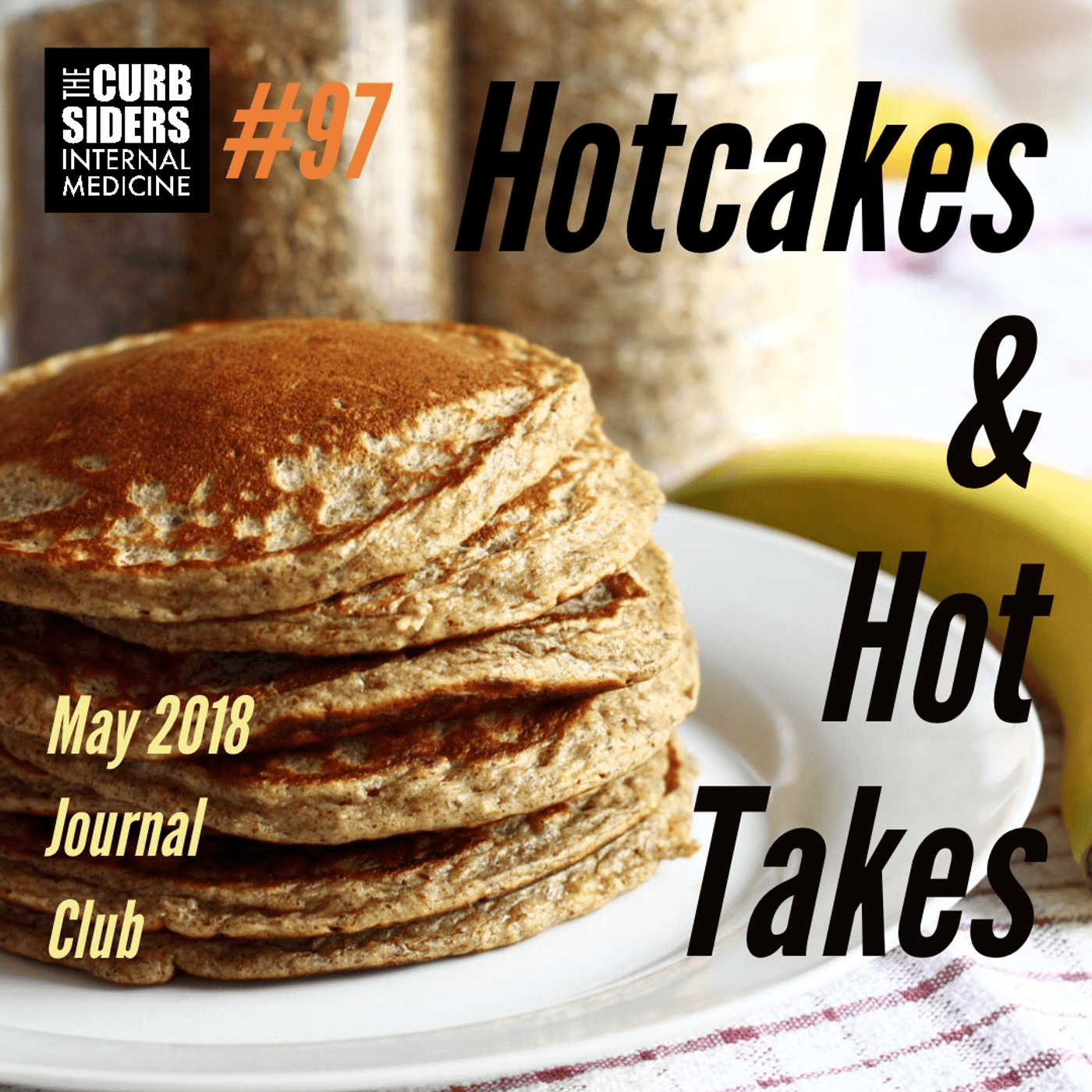 #97 Hotcakes: Hypertension, Prostate Cancer Screening, Lifestyle & Mortality