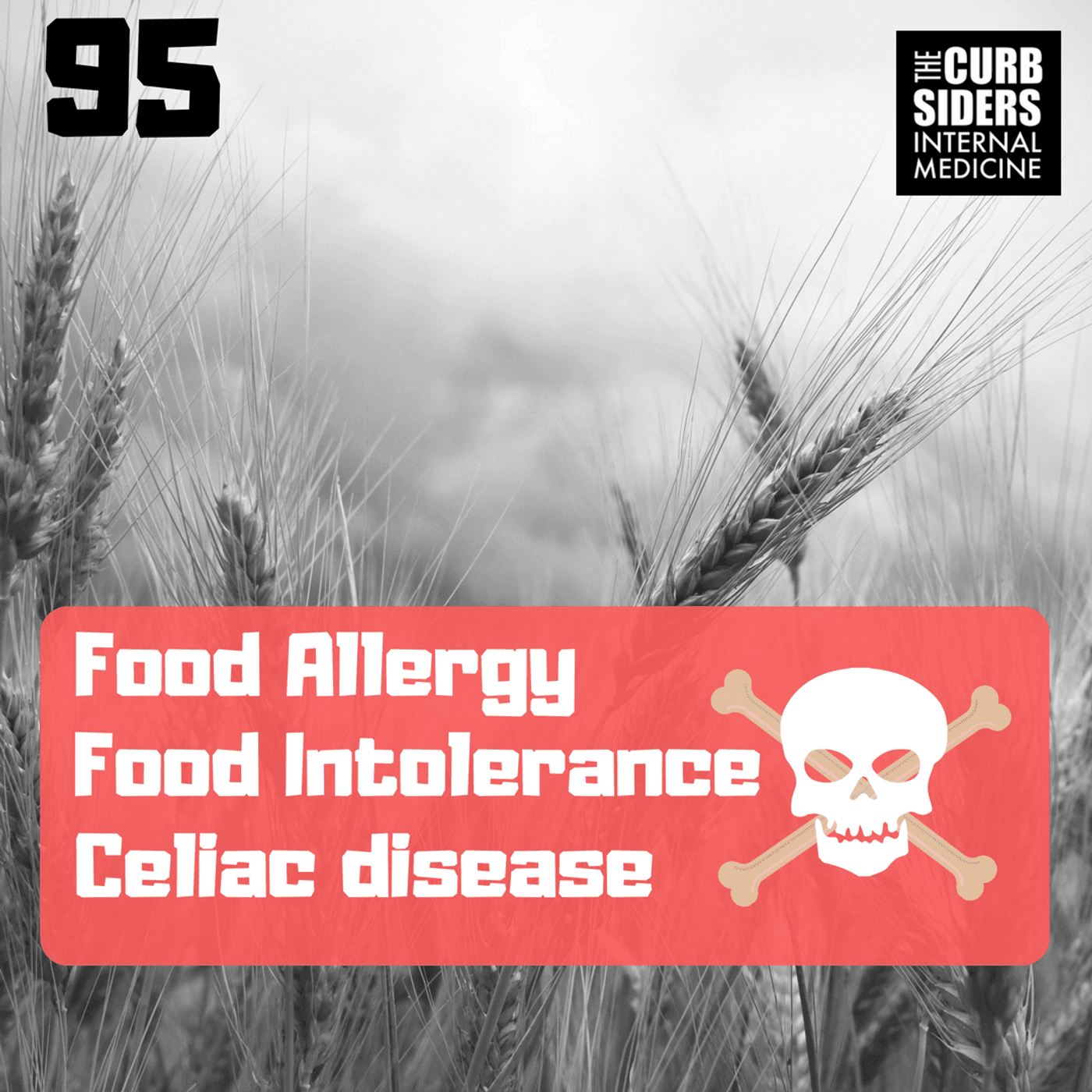 #95 Food allergy, food intolerance and celiac disease