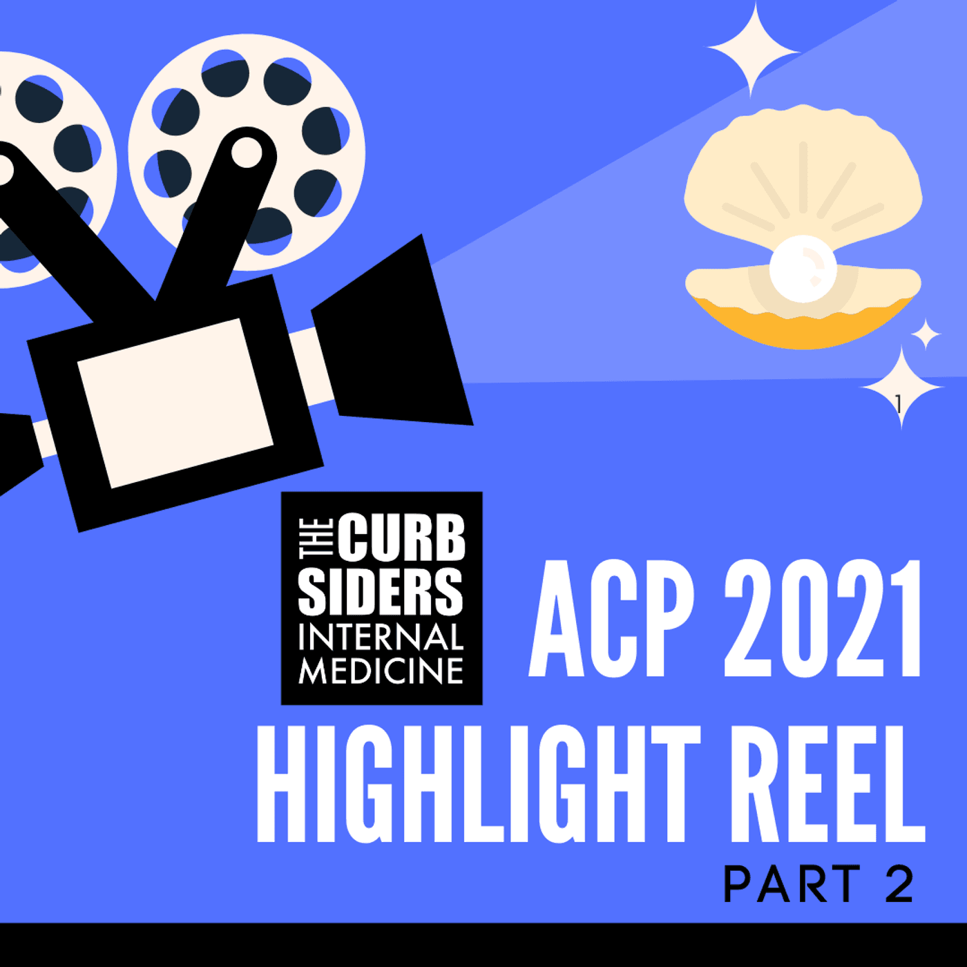 #273 ACP 2021: The Highlight Reel Part 2