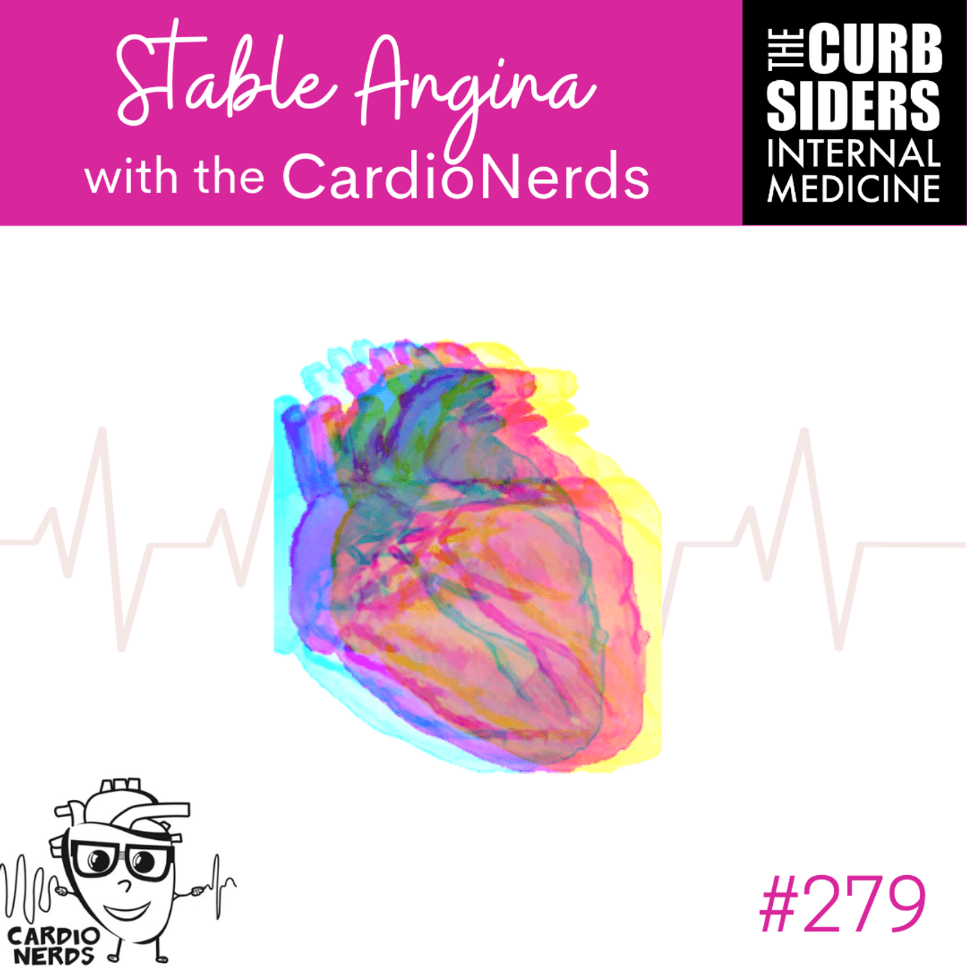 #279 Dominate Stable Angina with the CardioNerds