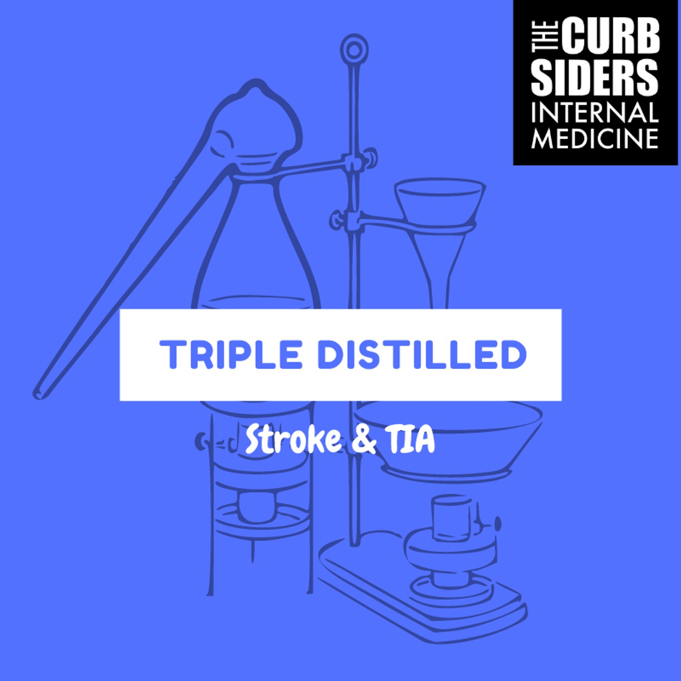 #290 Stroke and TIA Triple Distilled