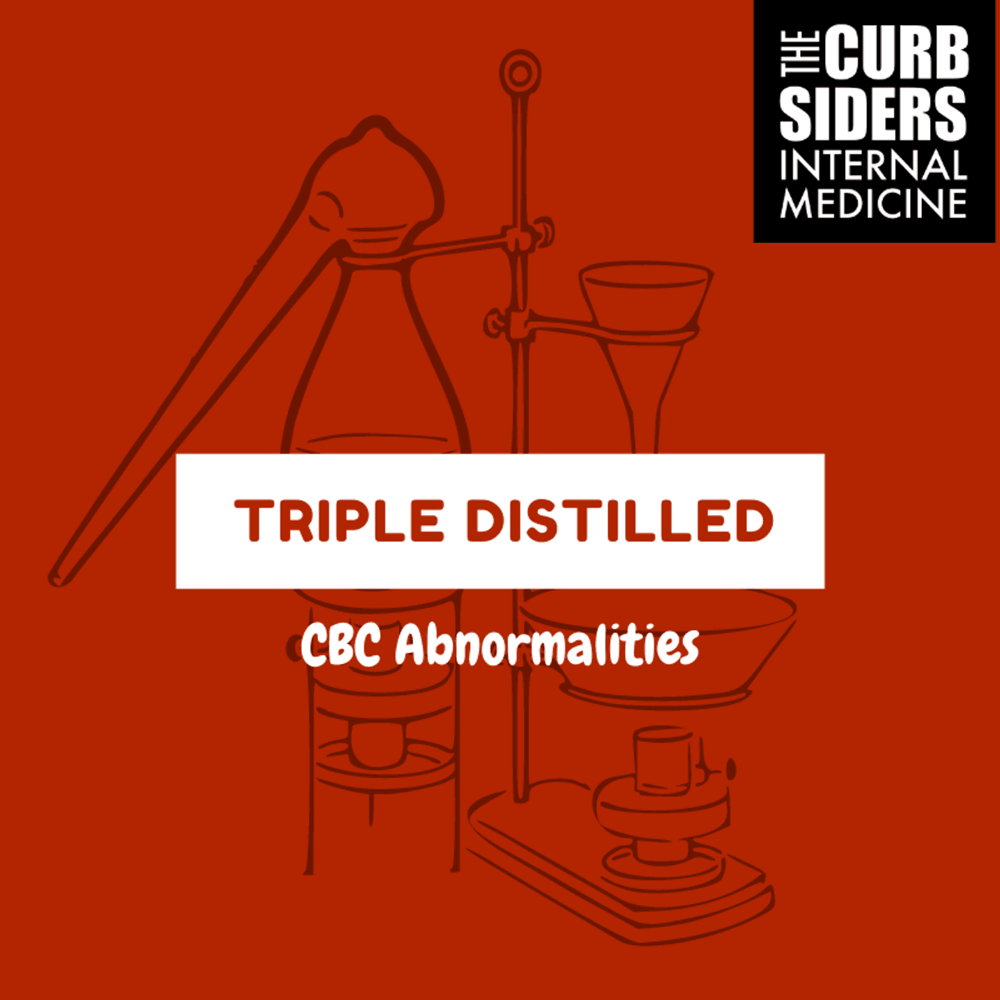 #291 CBC Abnormalities Triple Distilled