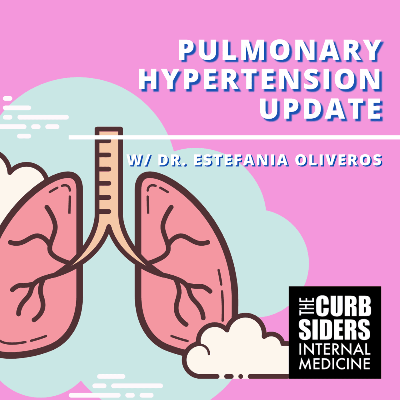 #294 Pulmonary Hypertension Update