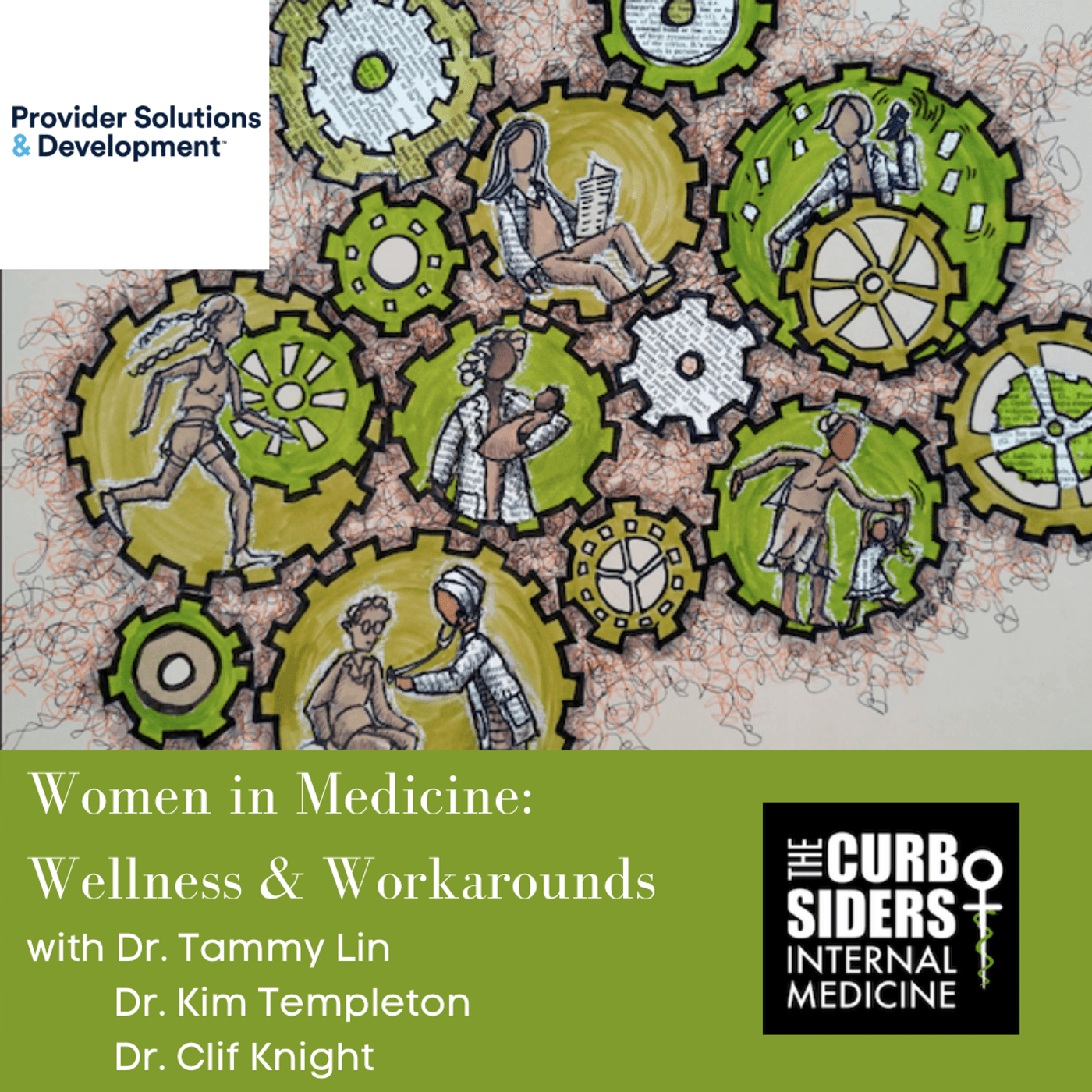 #303 Women in Medicine: Wellness & Workarounds