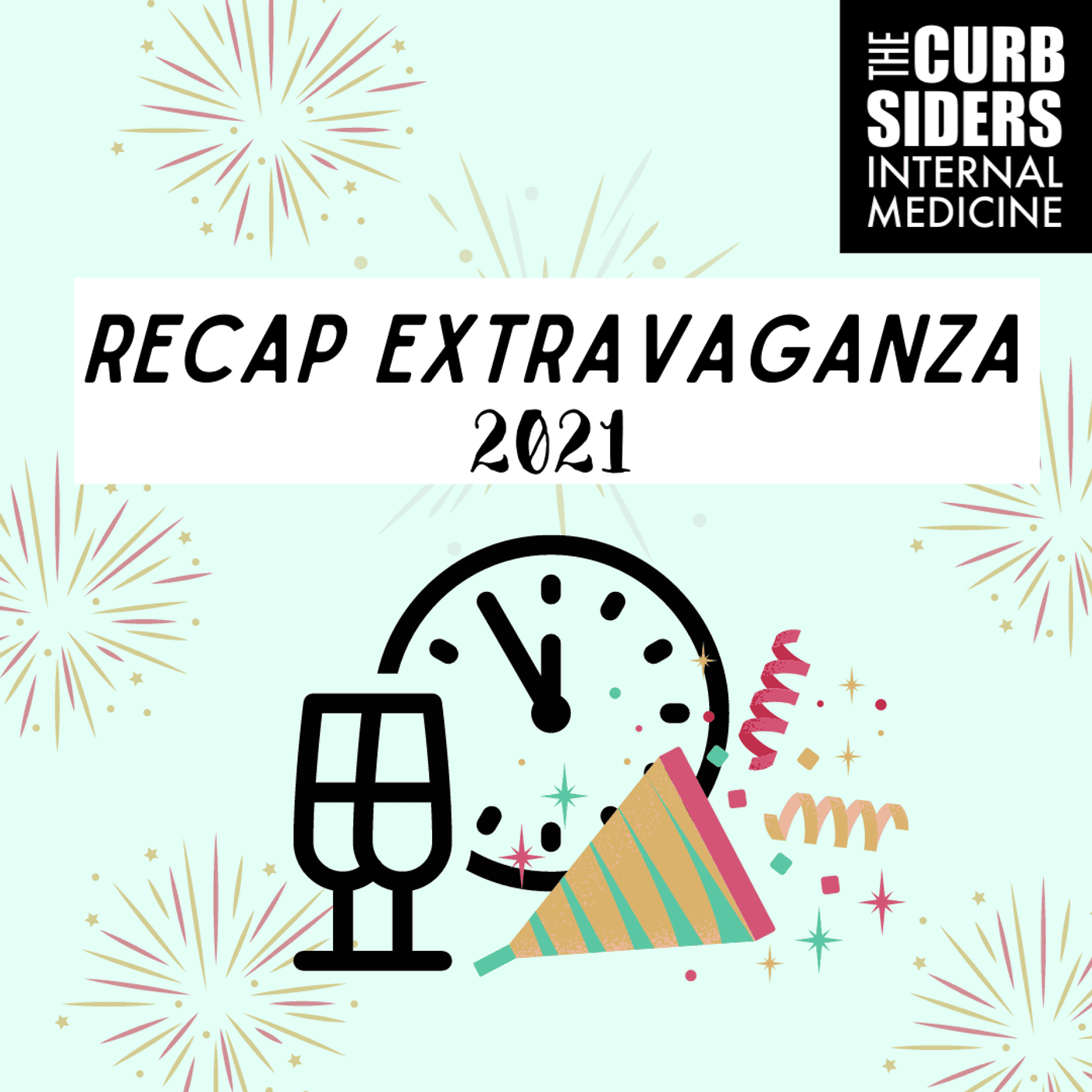 #313 Recap Extravaganza 2021