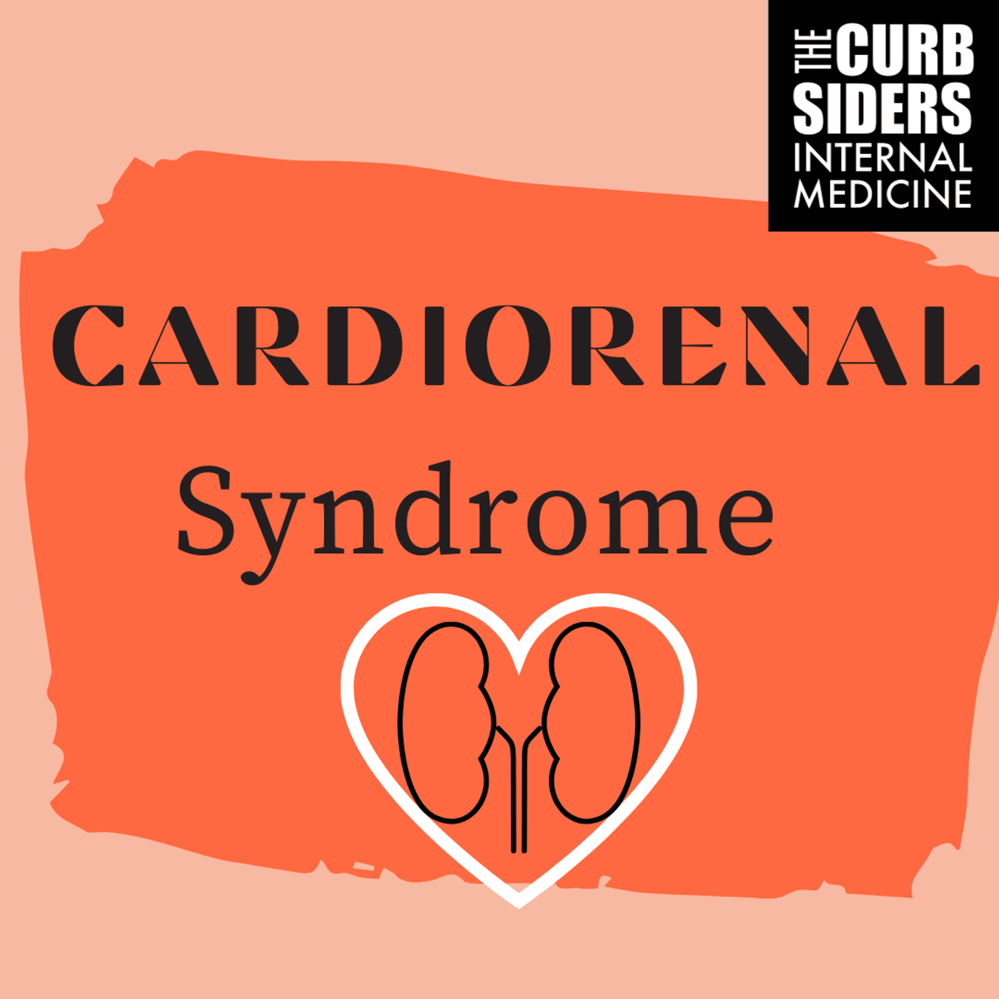 REBOOT #326 NephMadness 2022: Cardiorenal Syndrome