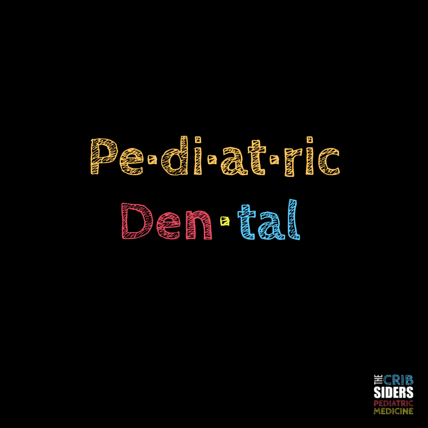 S3 Ep43: 43. Take a Bite Out of This: A Dental Primer for the Pediatrician